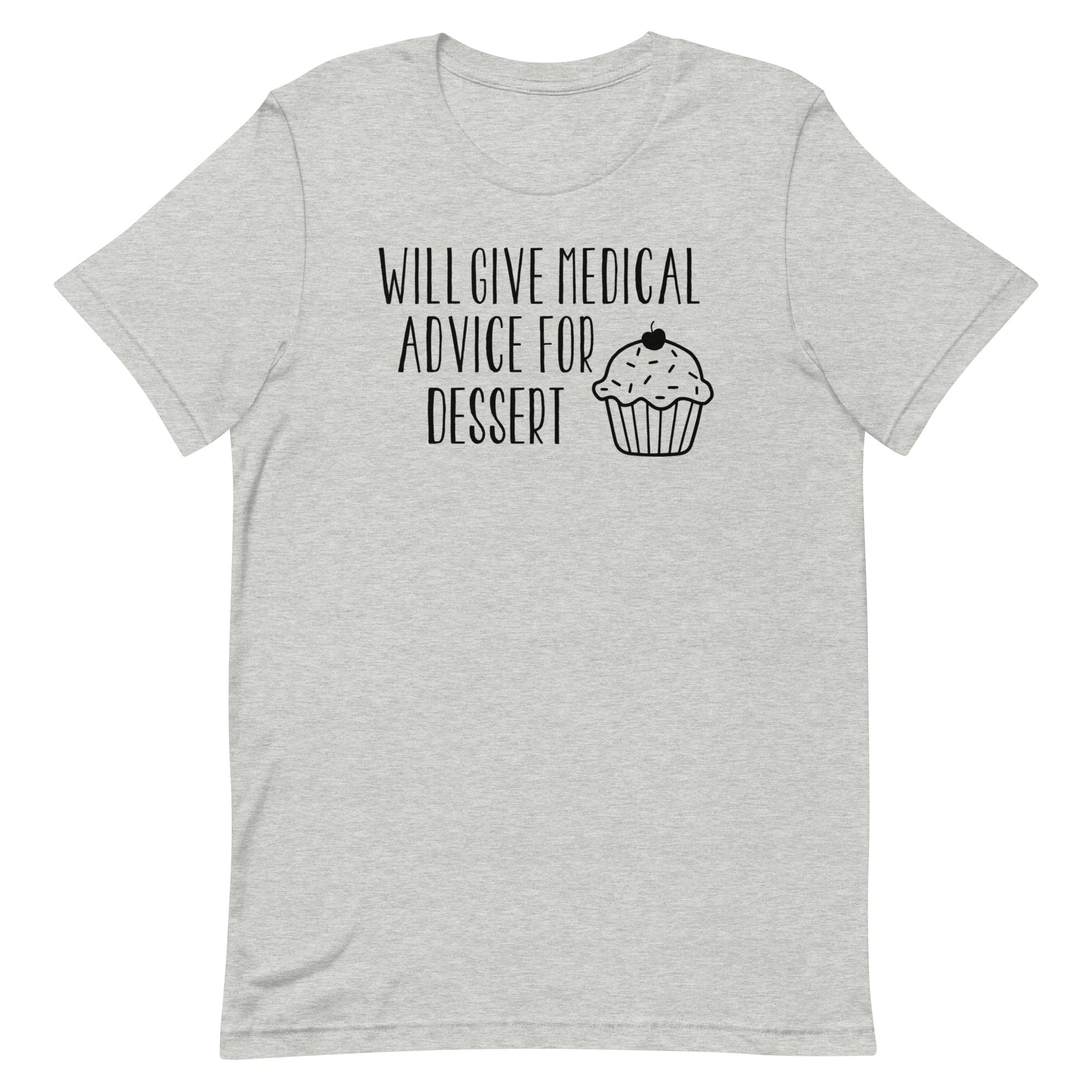 Will Give Medical Advice for Dessert