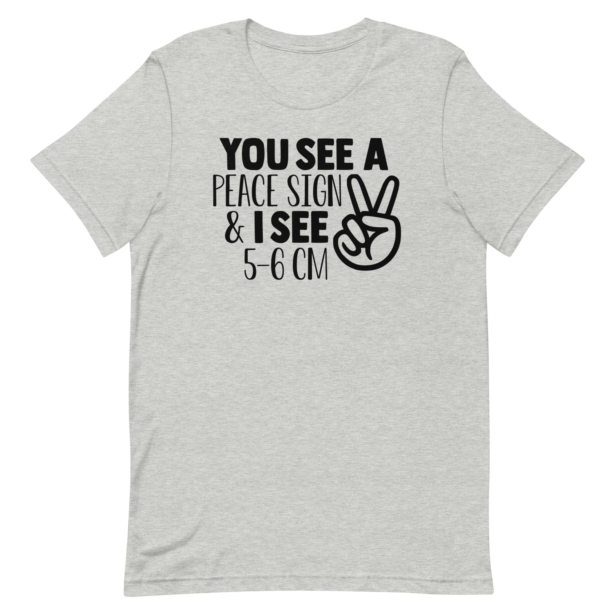 You See a Peace Sign & I See 5-6 cm
