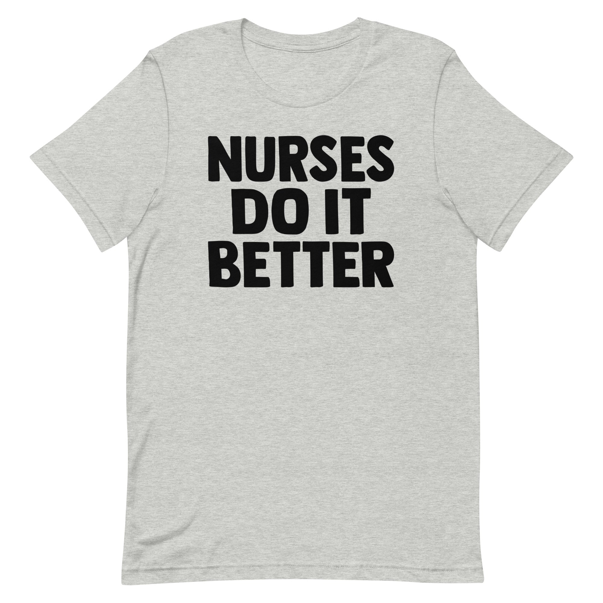 Nurses Do it Better