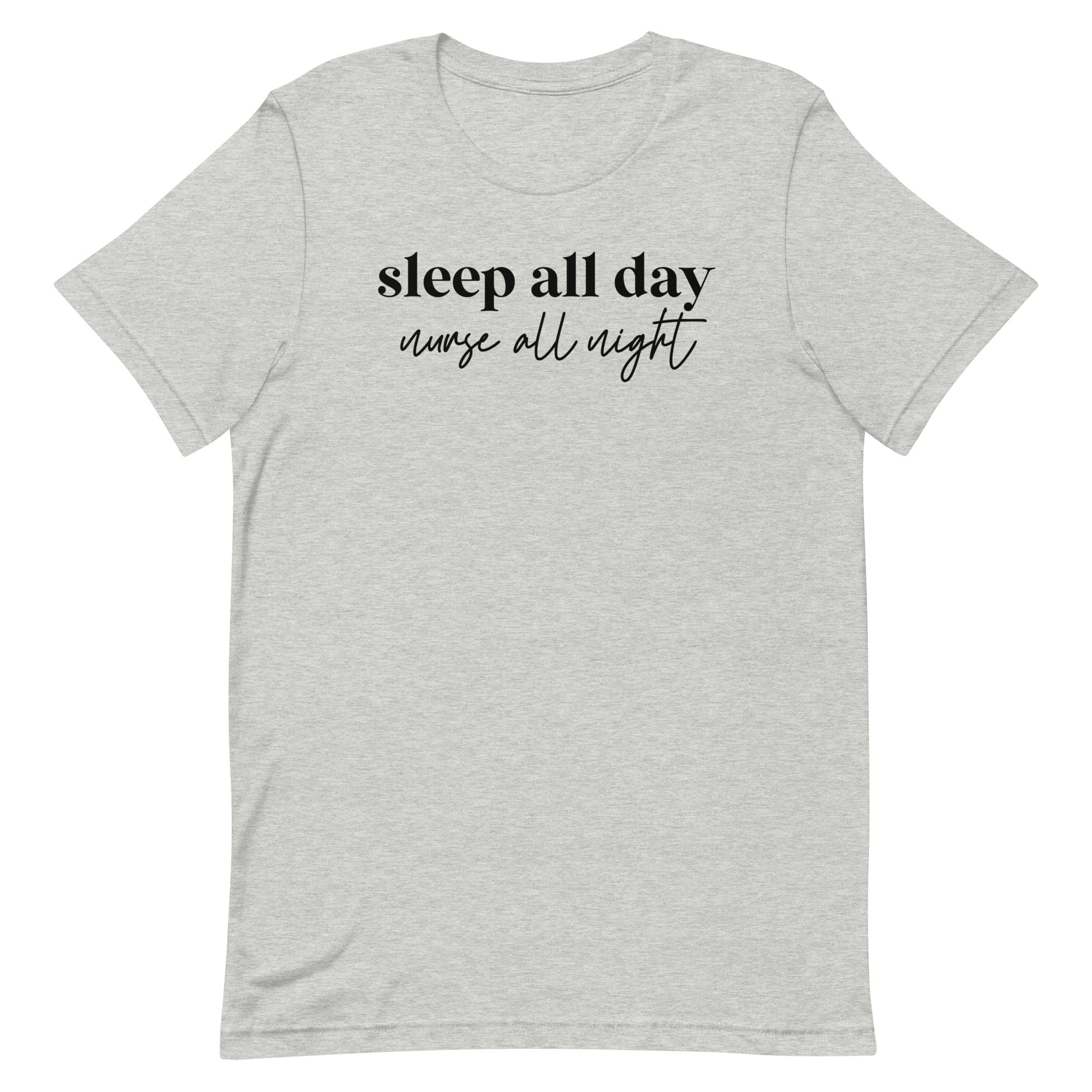 Sleep All Day Nurse All Night