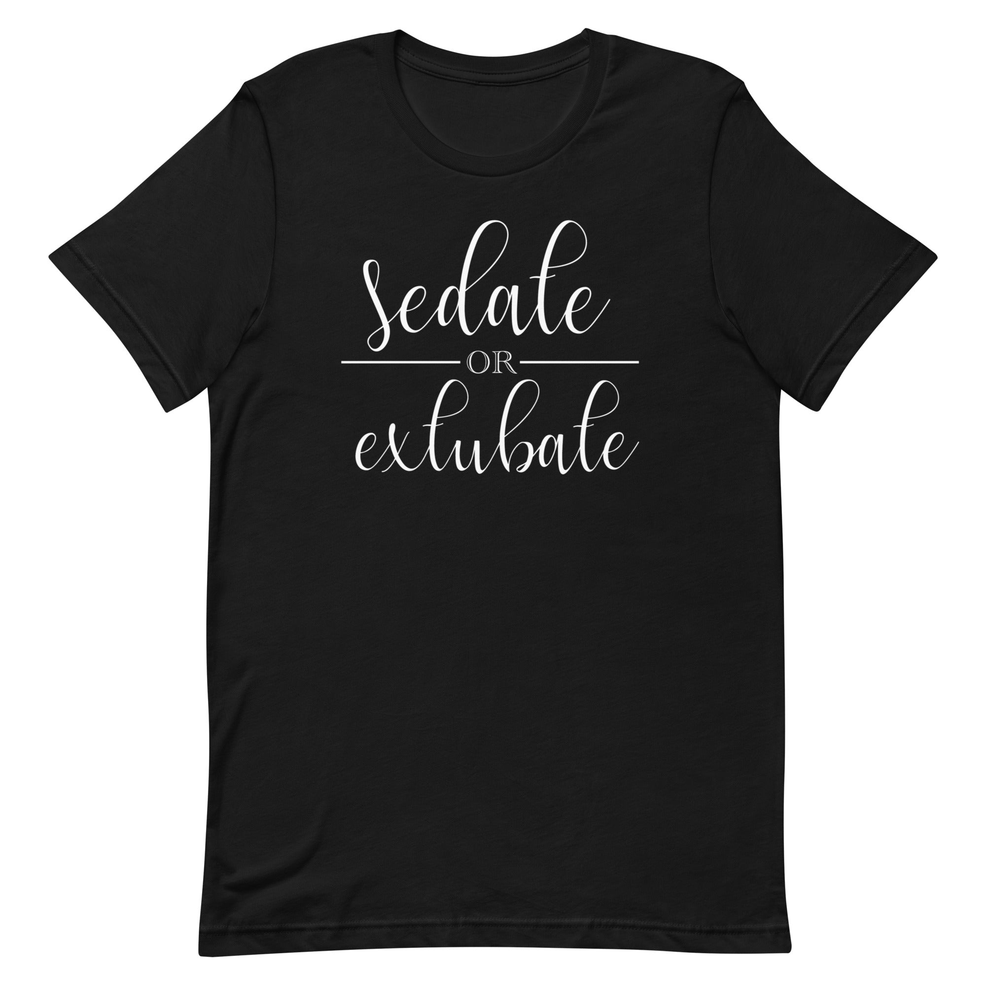 Sedate or Extubate
