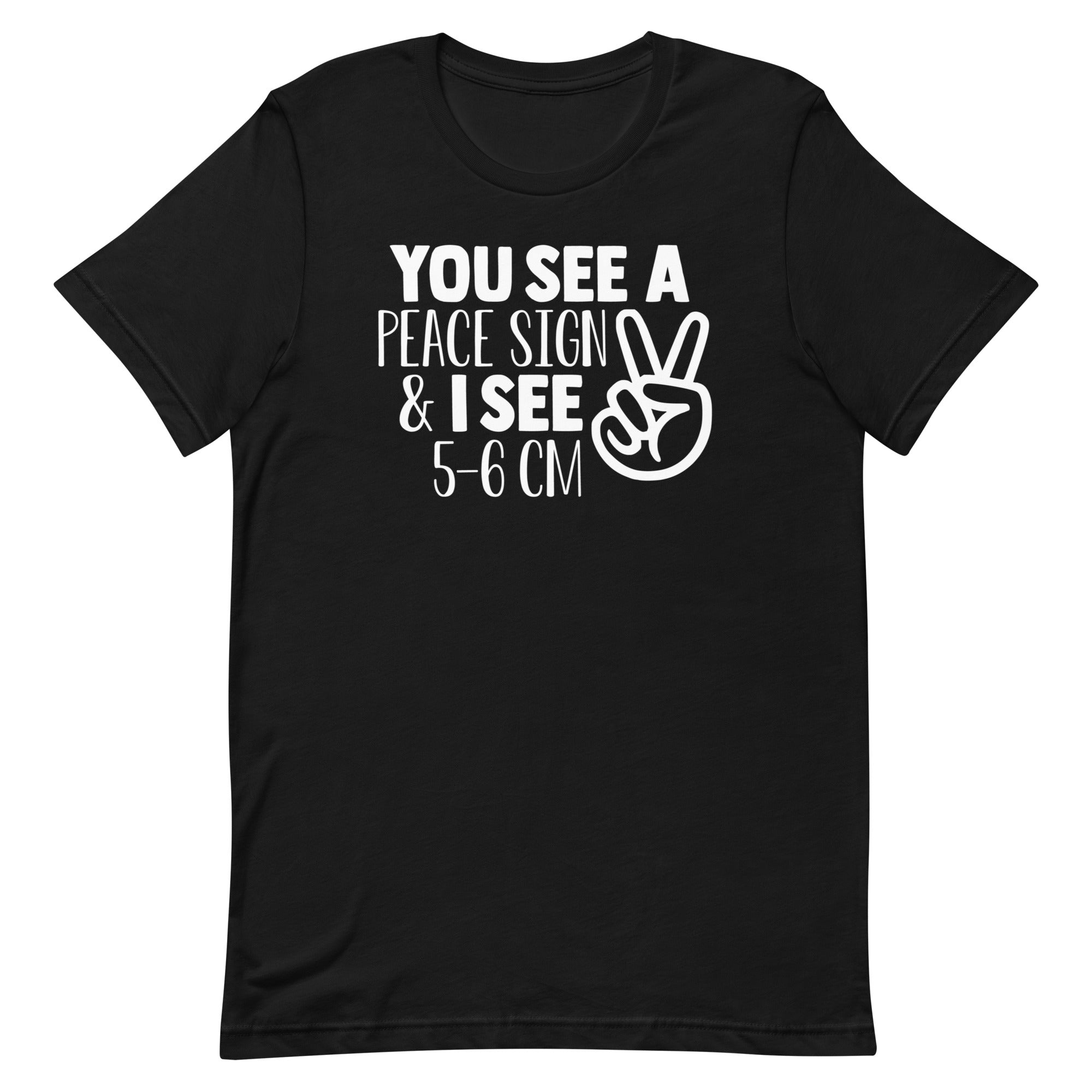 You See a Peace Sign & I See 5-6 cm