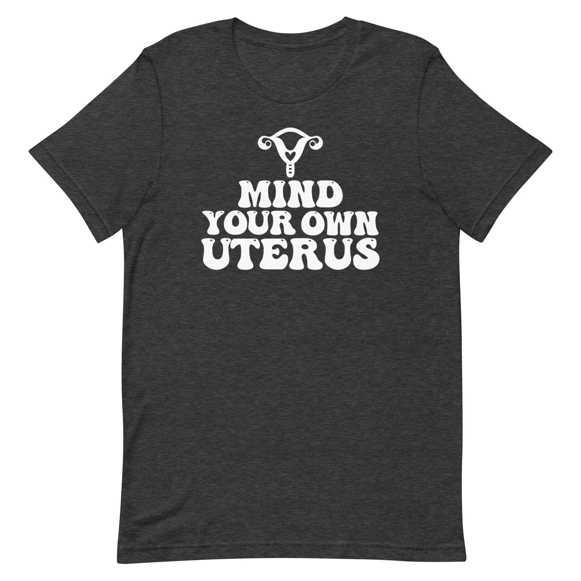 Mind Your Own Uterus