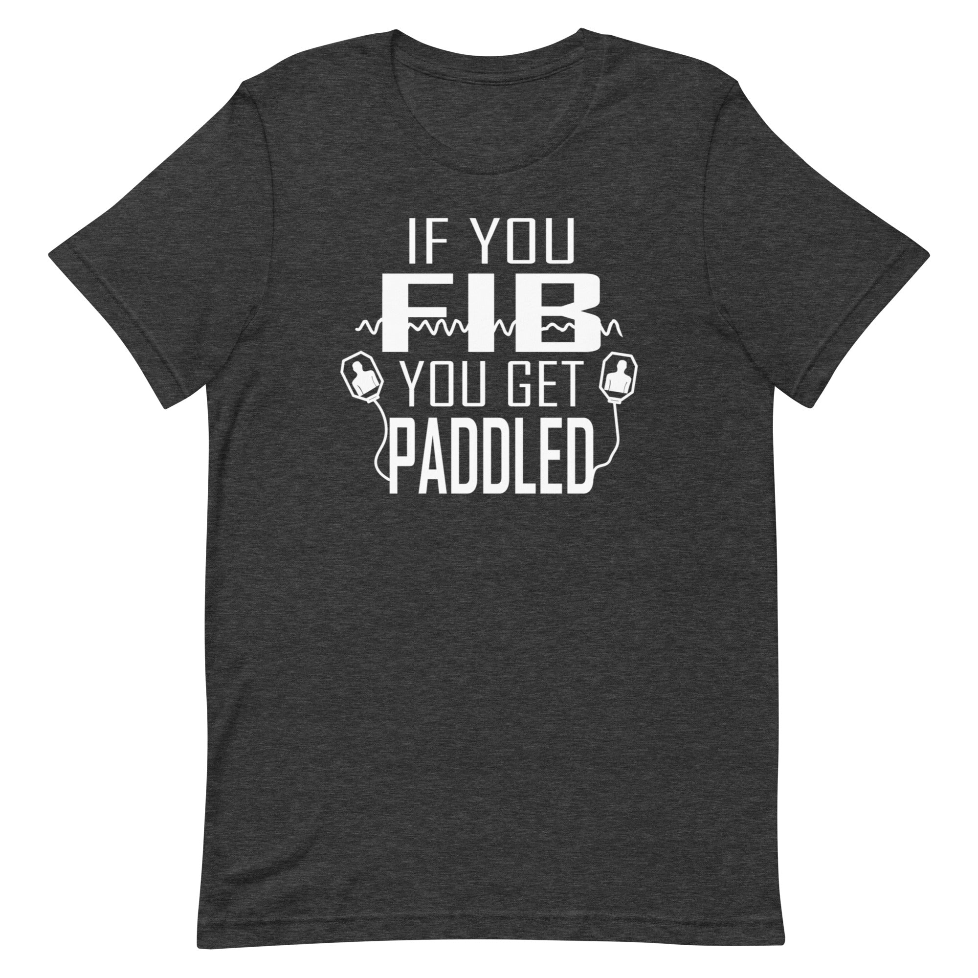 If You Fib, You Get Paddled