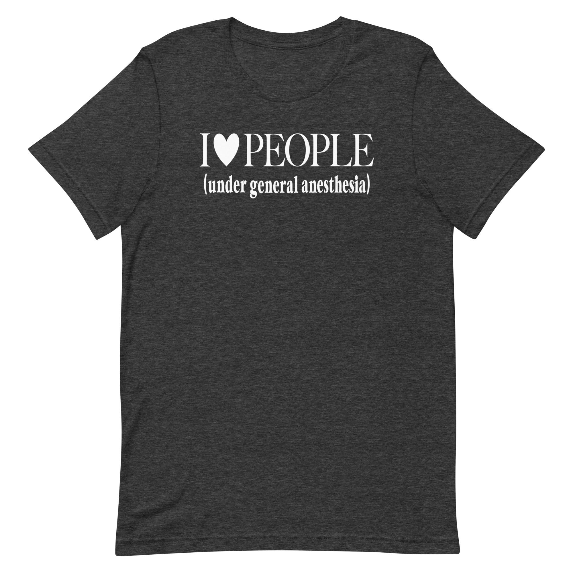 I Love People ( Under General Anesthesia)