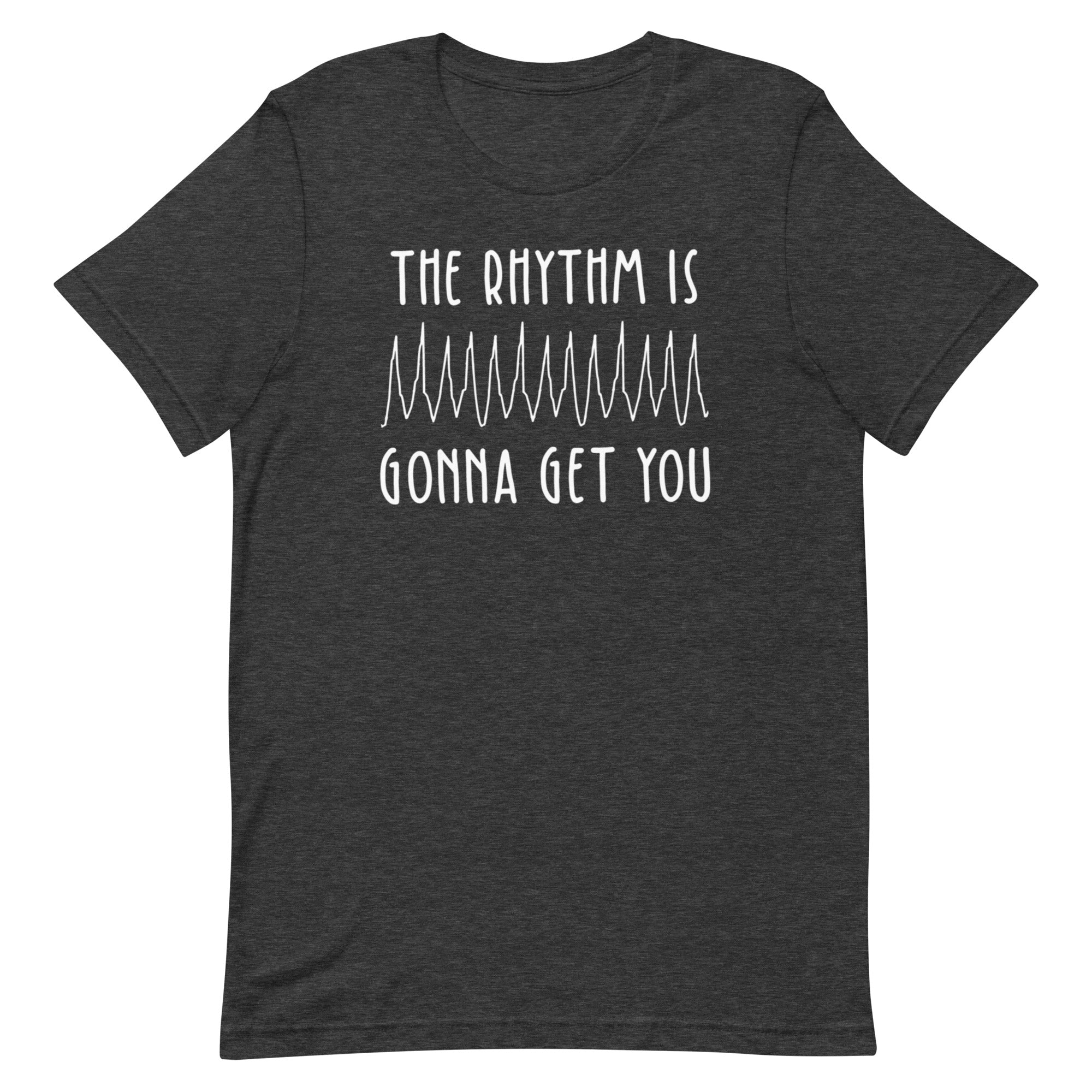 The Rhythm is Gonna Get You