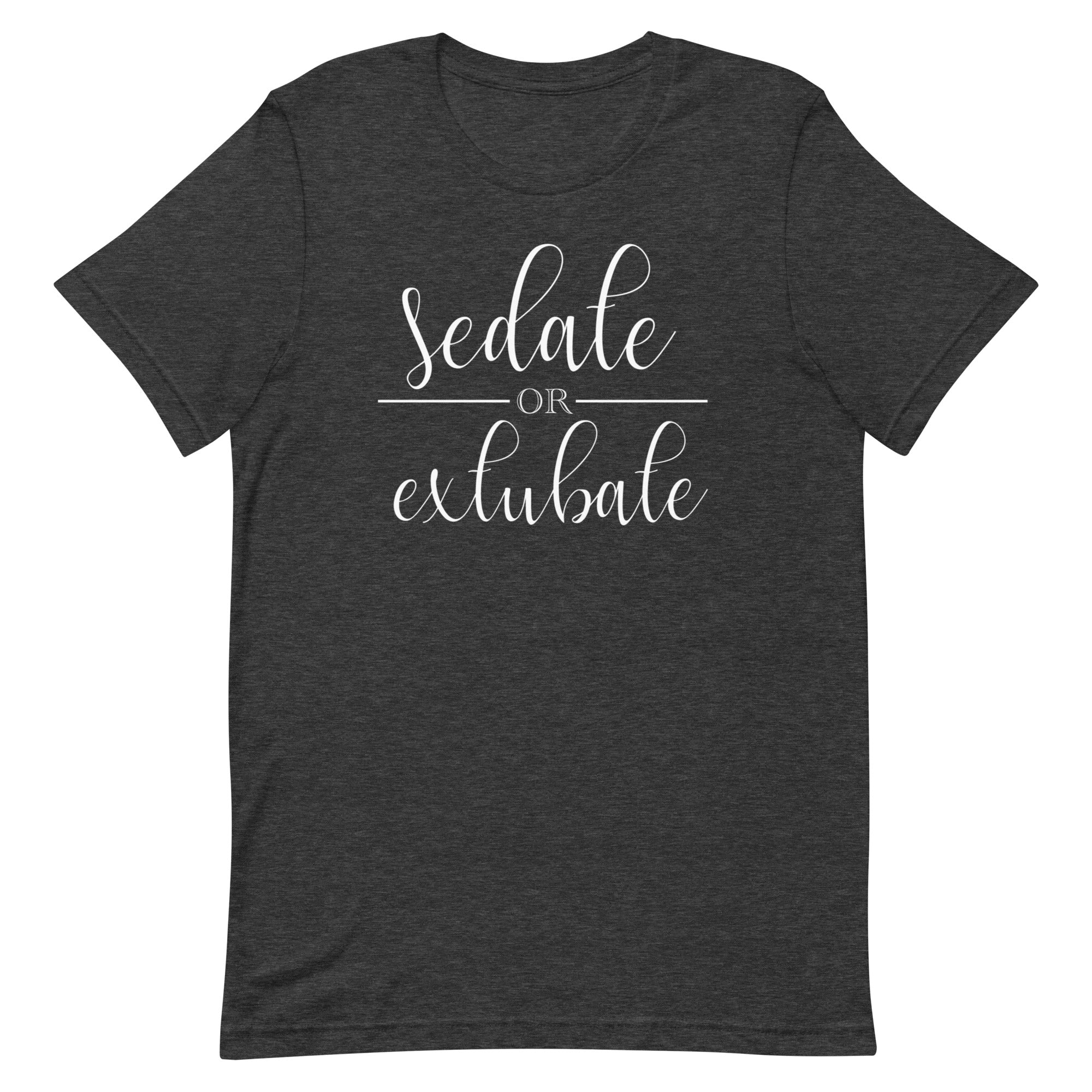 Sedate or Extubate