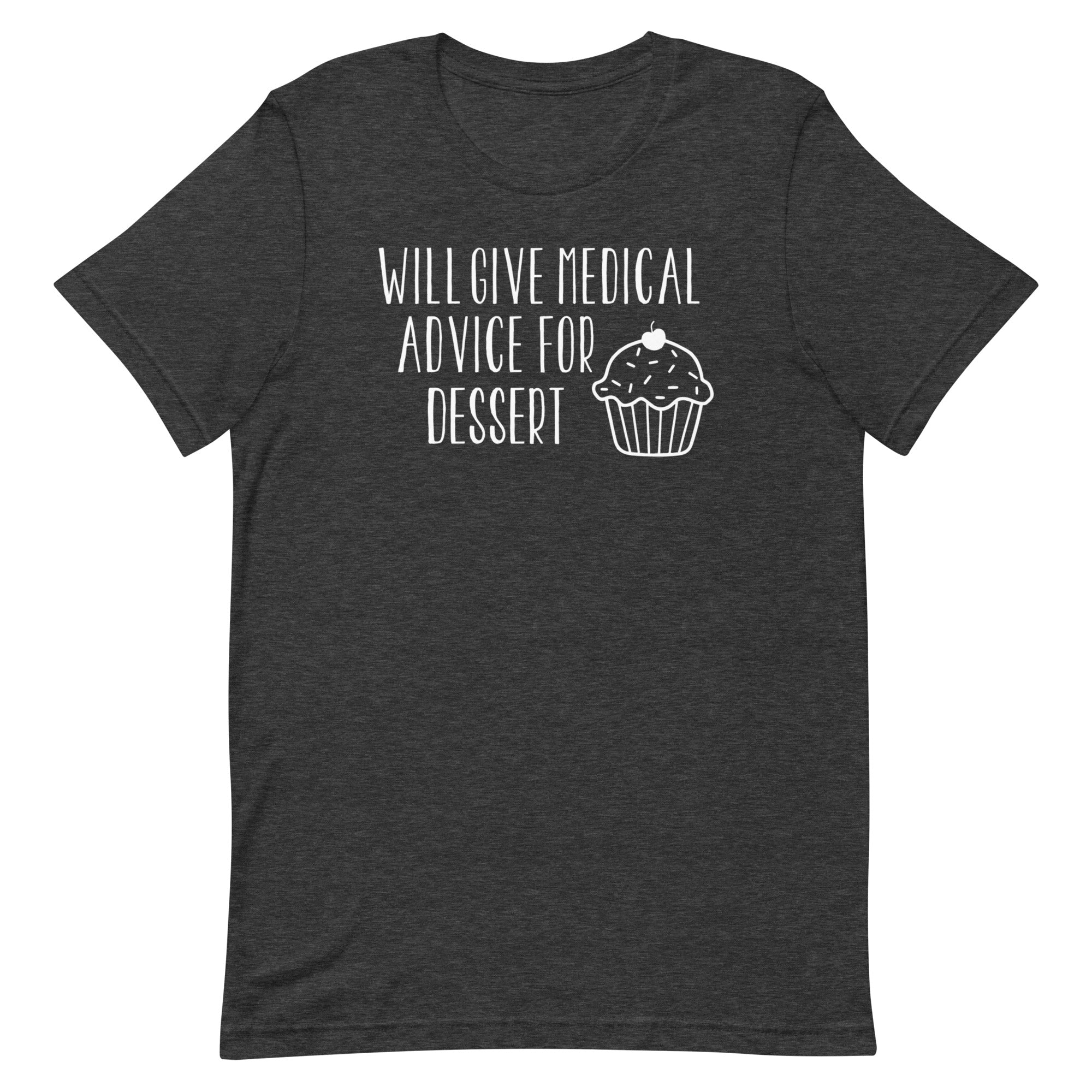 Will Give Medical Advice for Dessert