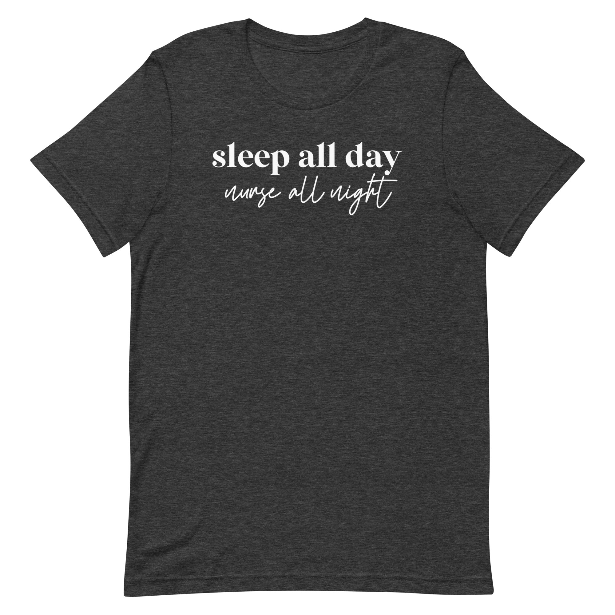 Sleep All Day Nurse All Night