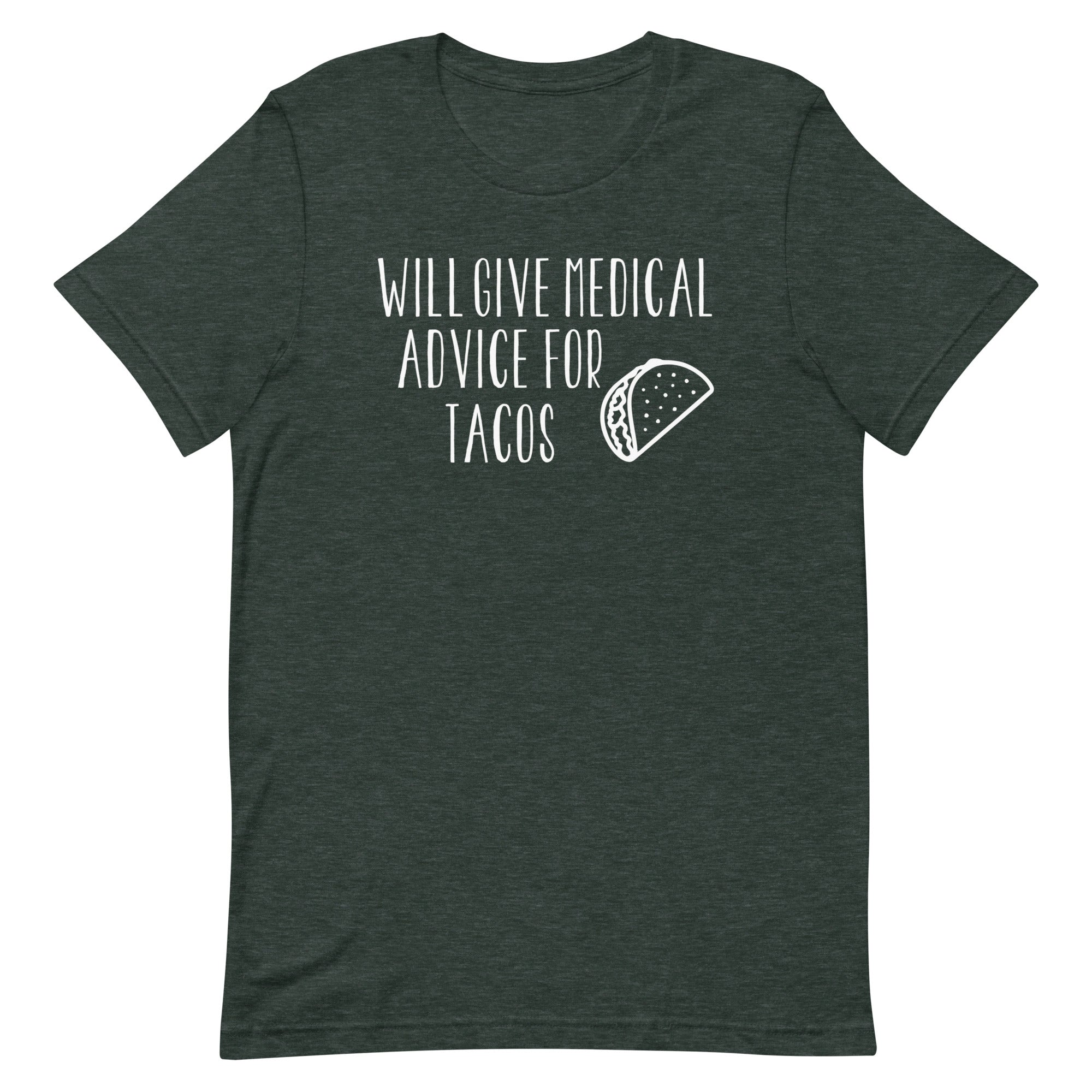 Will Give Medical Advice for Tacos