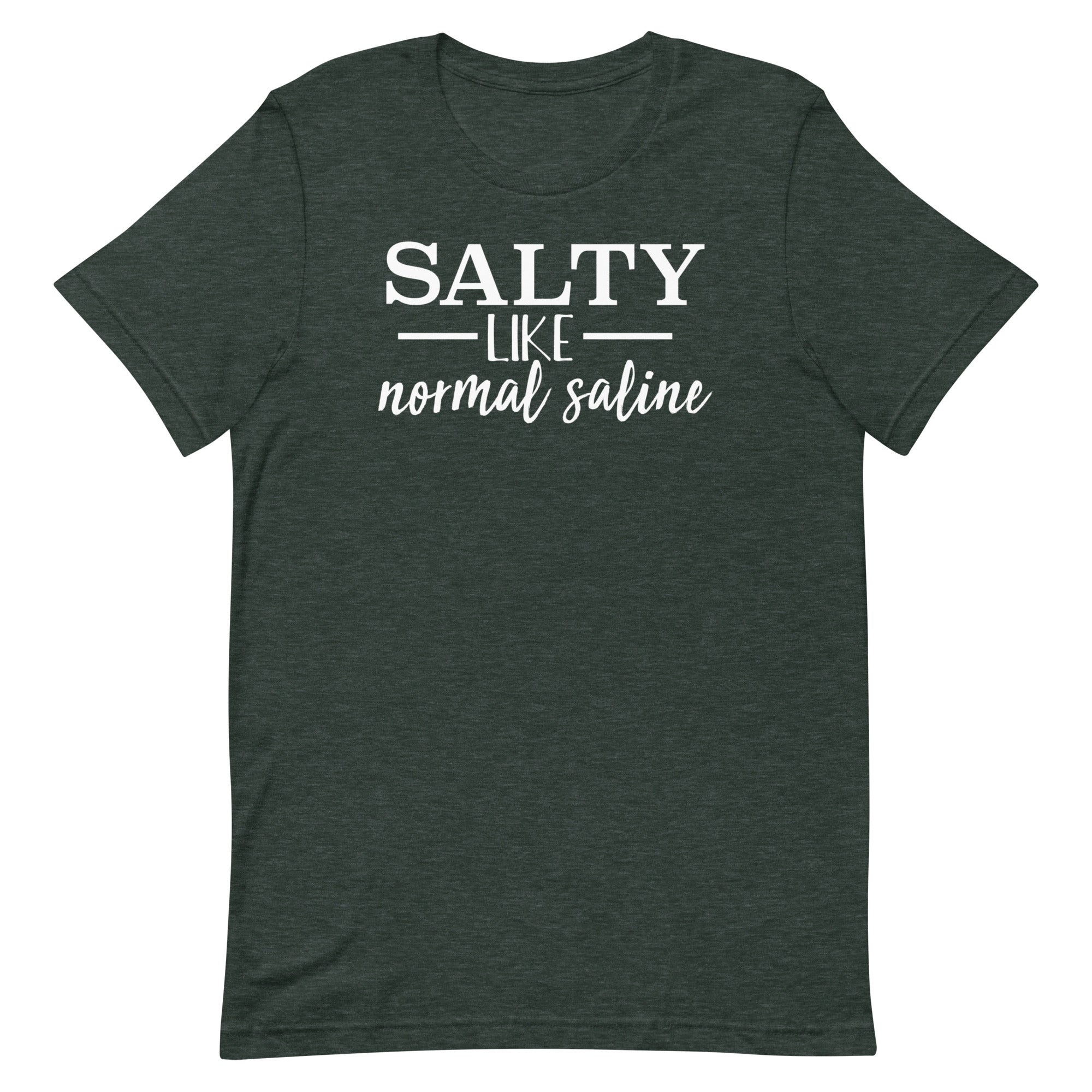 Salty Like Normal Saline