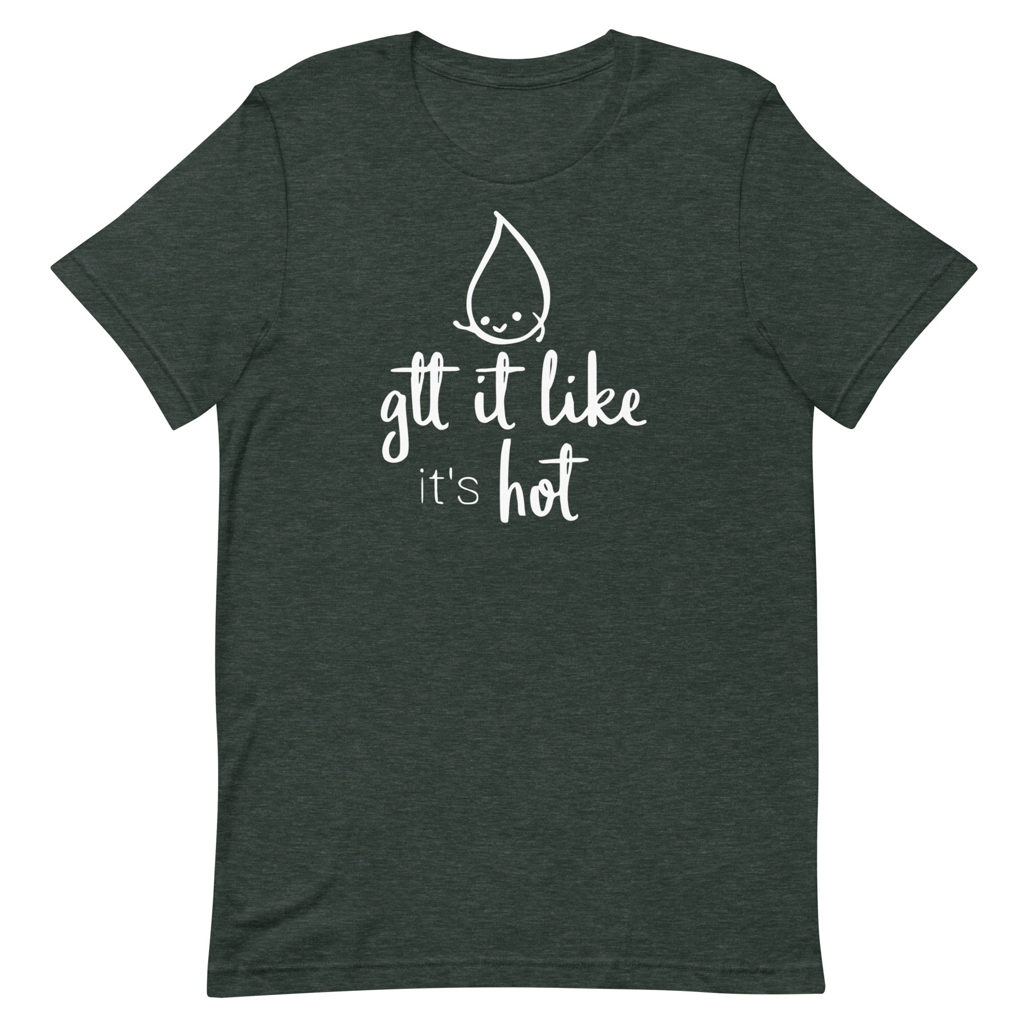 Gtt it Like it's Hot