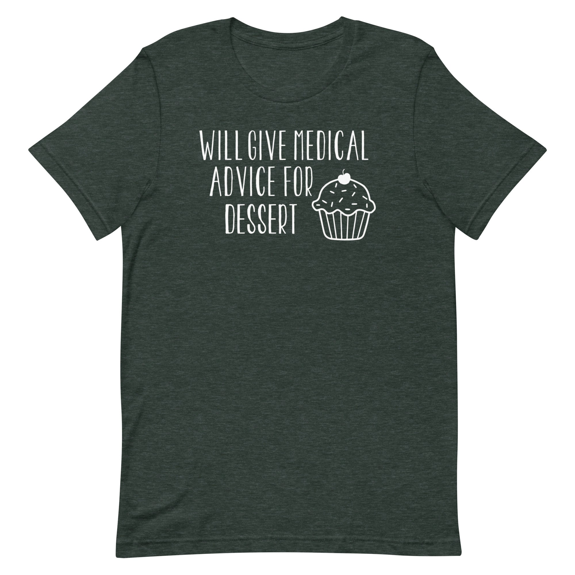 Will Give Medical Advice for Dessert