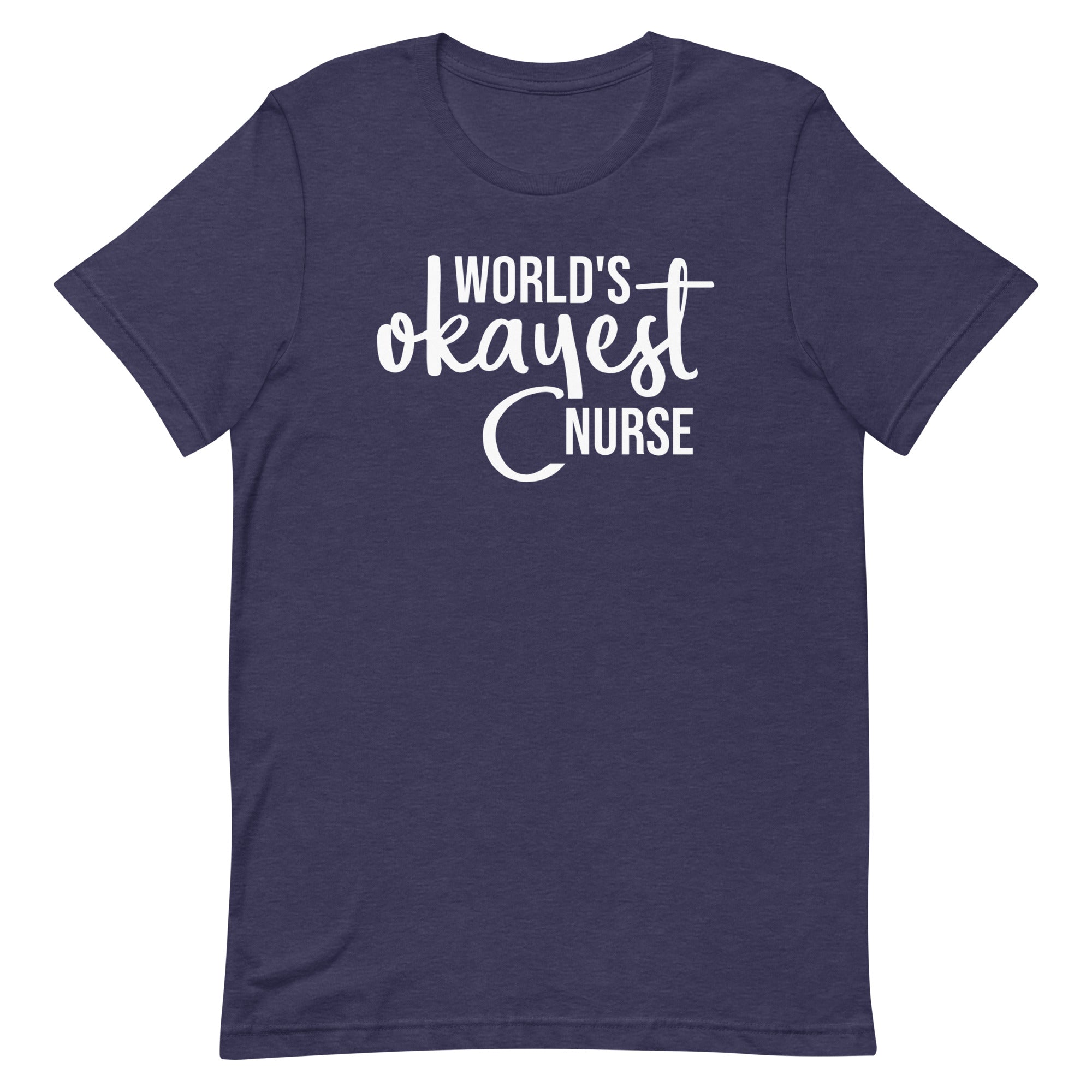 World's Okayest Nurse