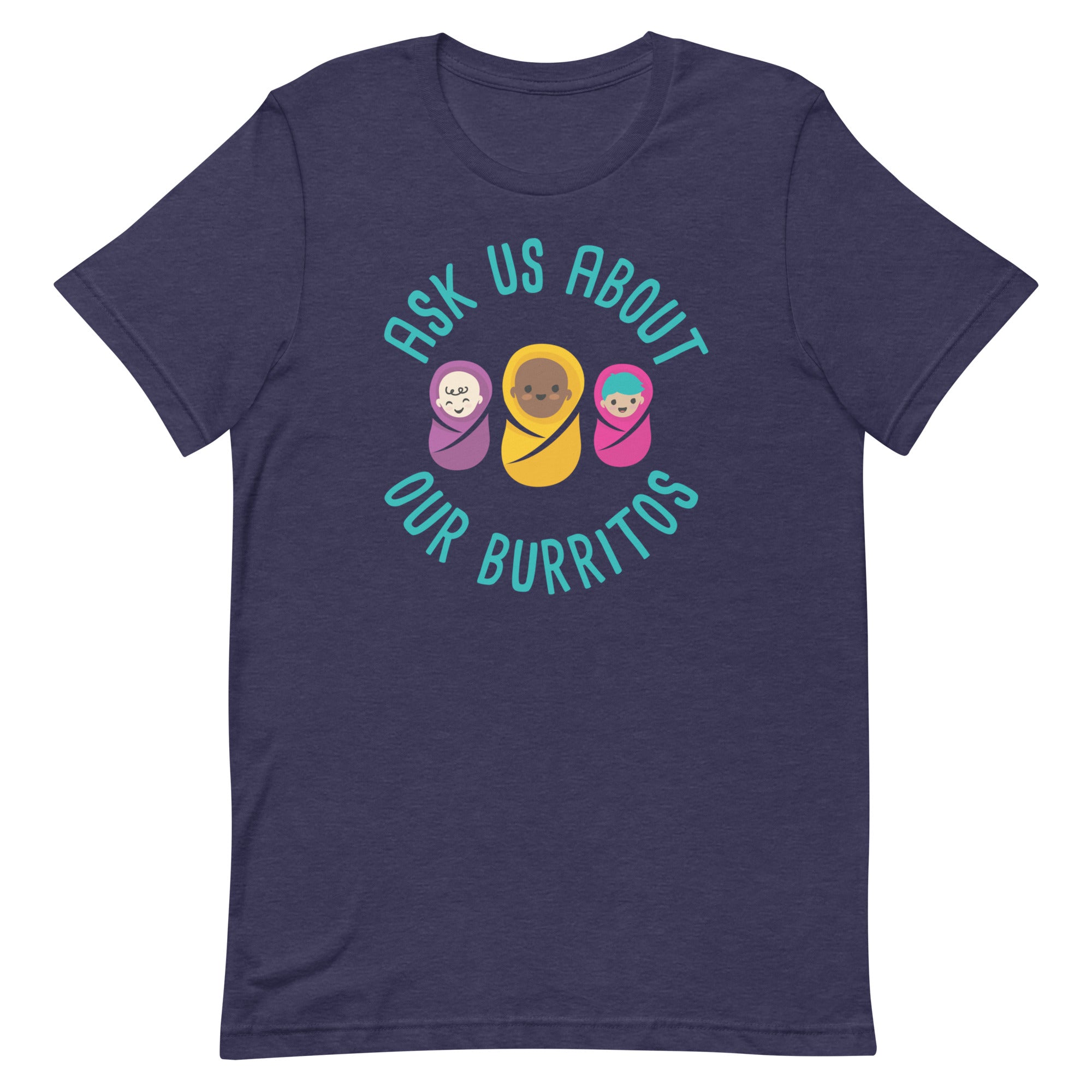 Ask US About Our Burritos