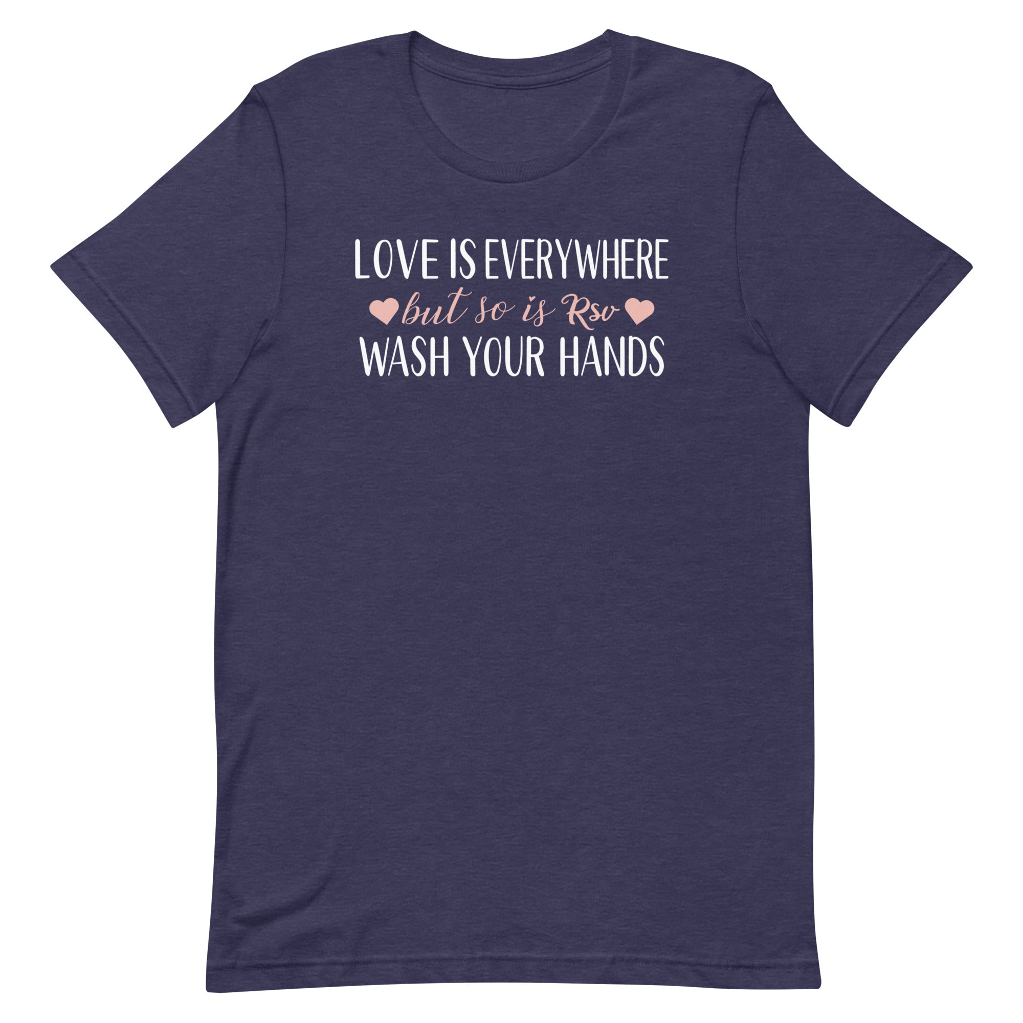 Love is Everywhere - but so is RSV