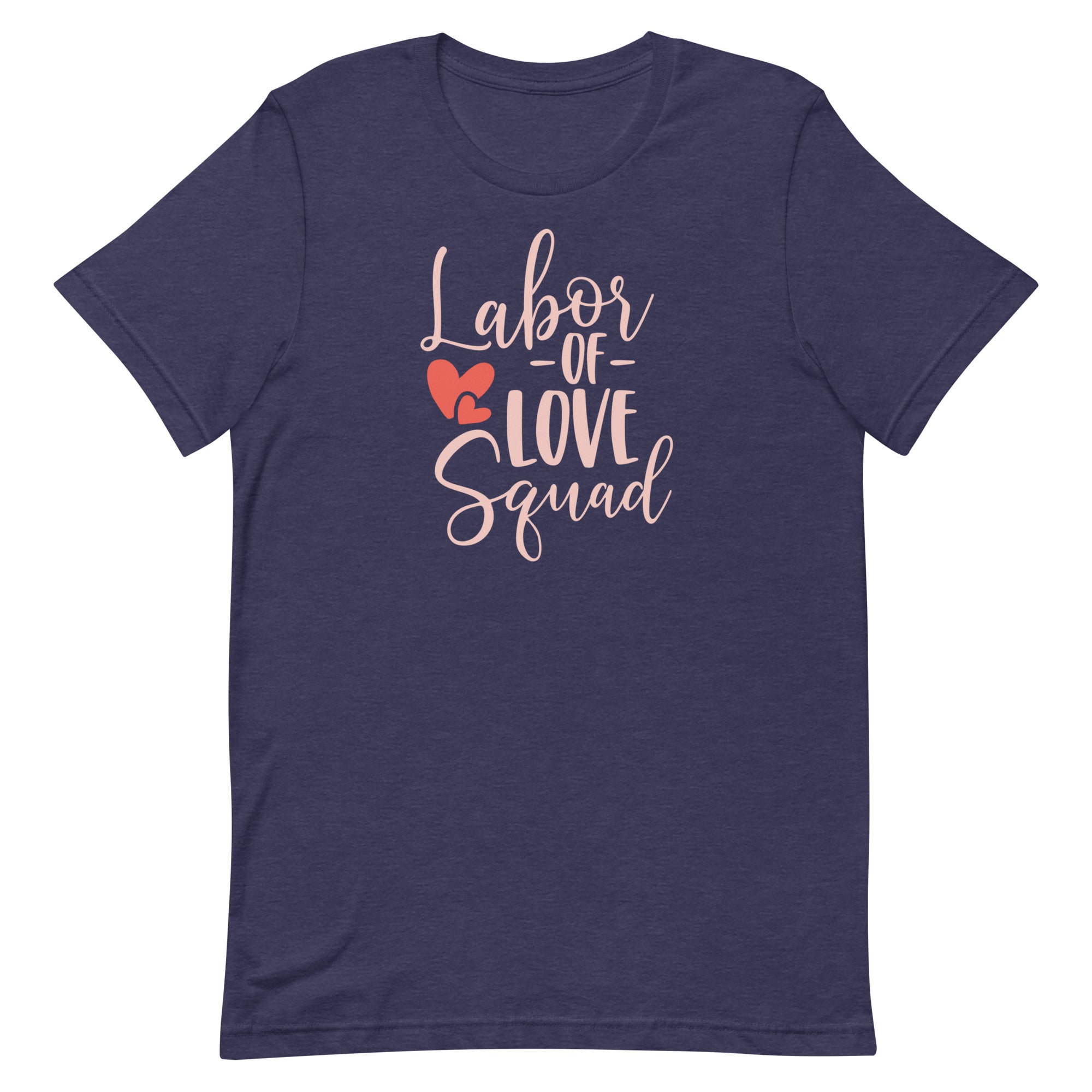 Labor of Love Squad