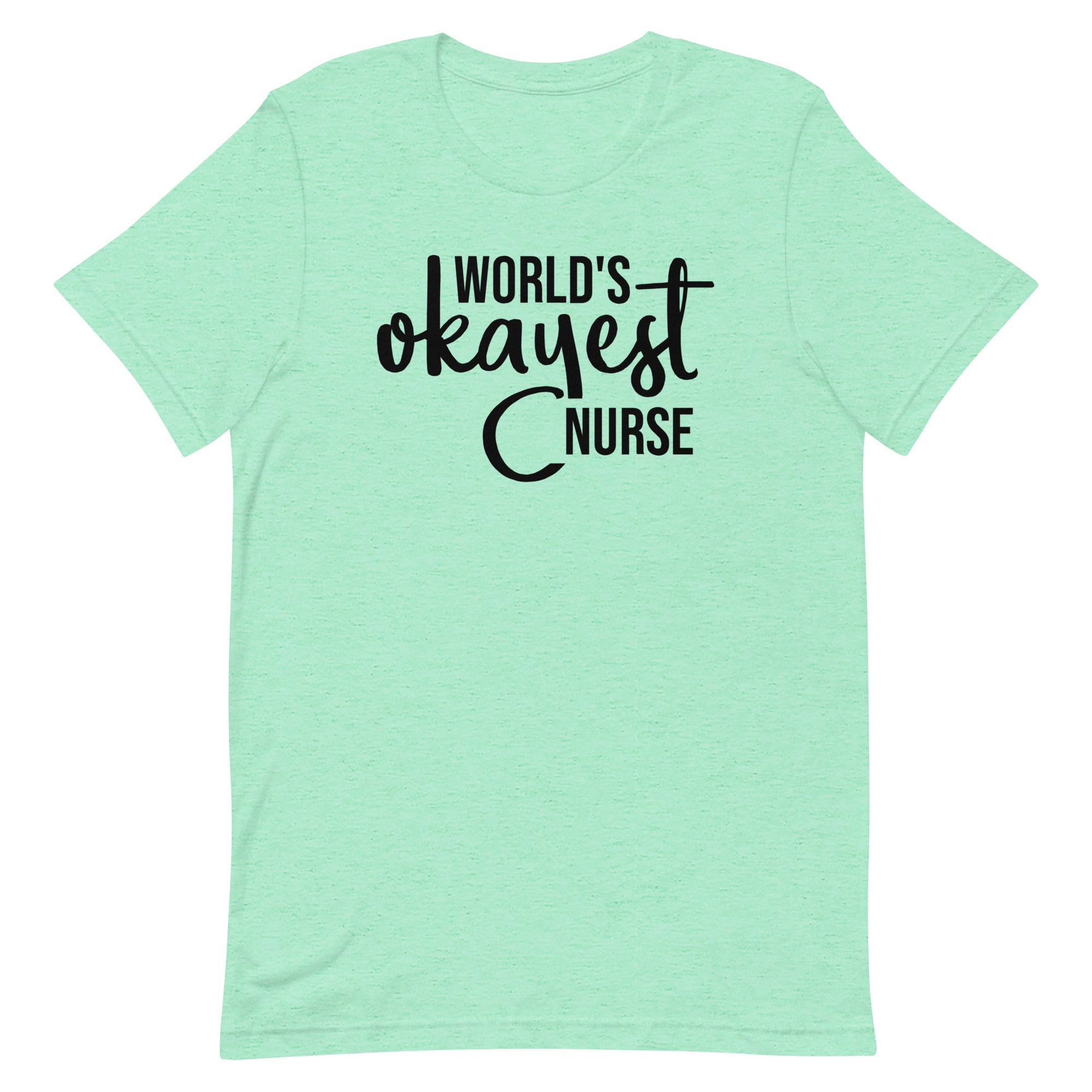 World's Okayest Nurse
