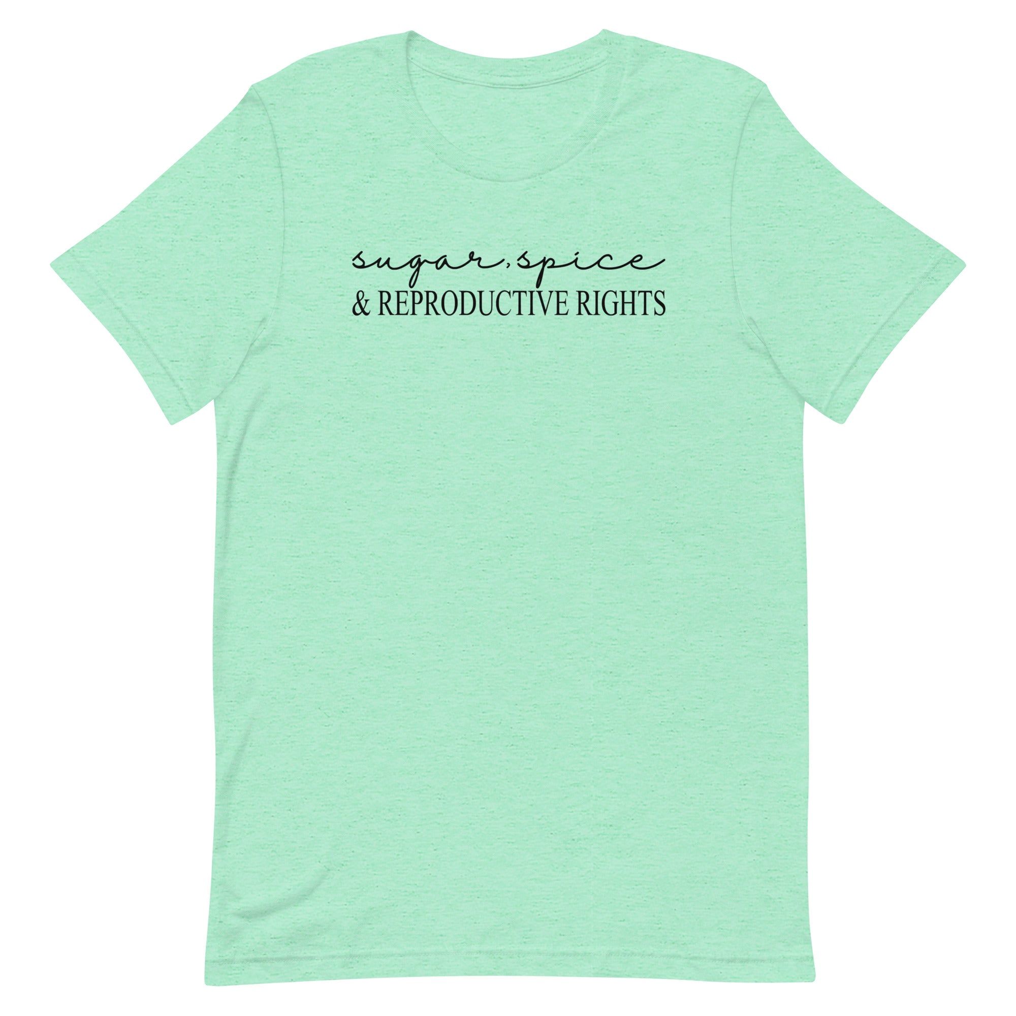 Sugar, Spice & Reproductive Rights