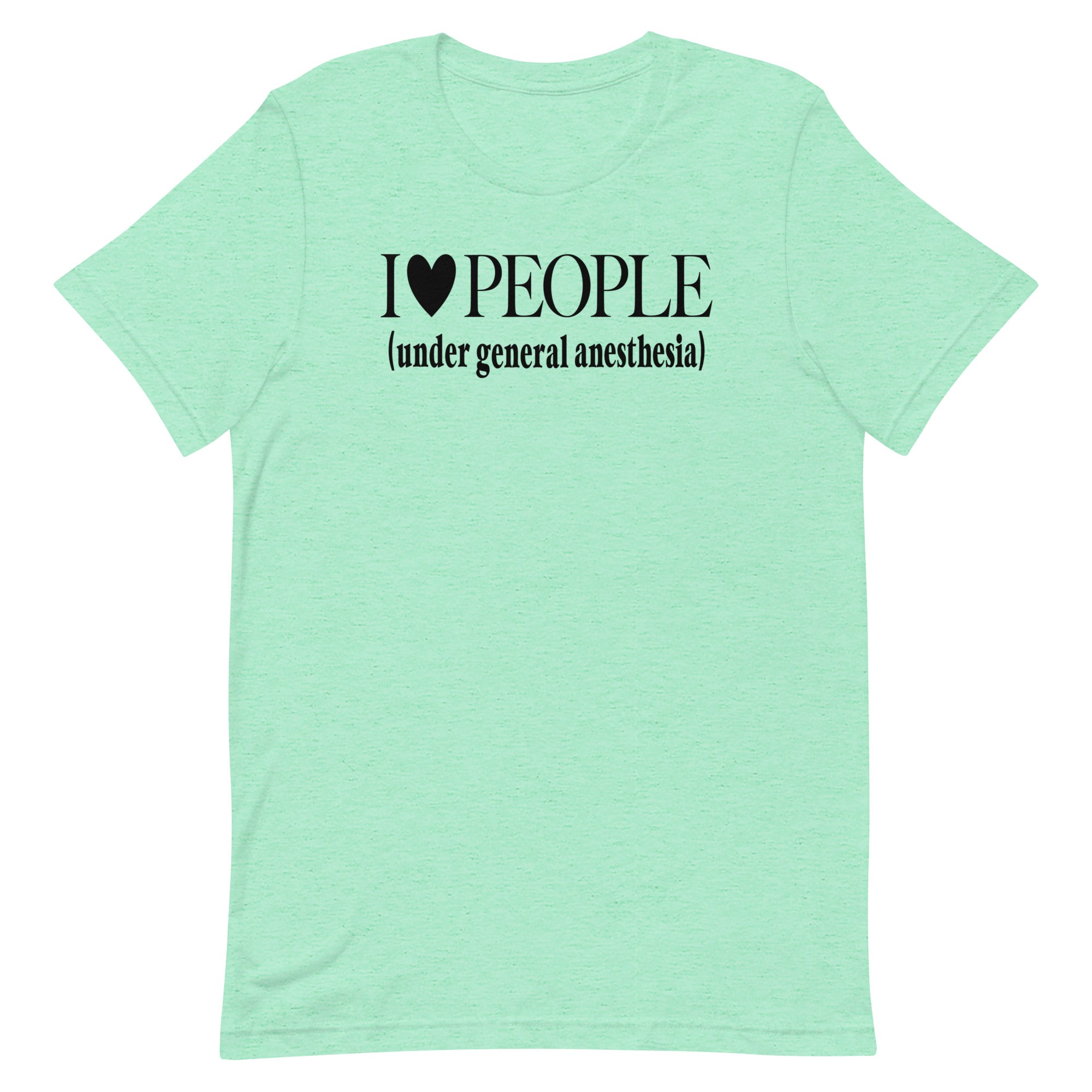 I Love People ( Under General Anesthesia)