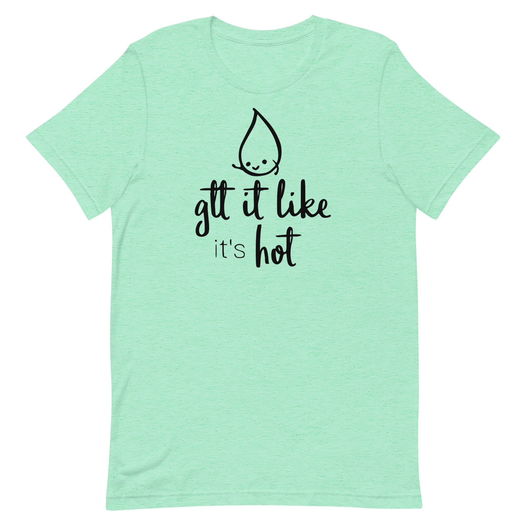 Gtt it Like it's Hot