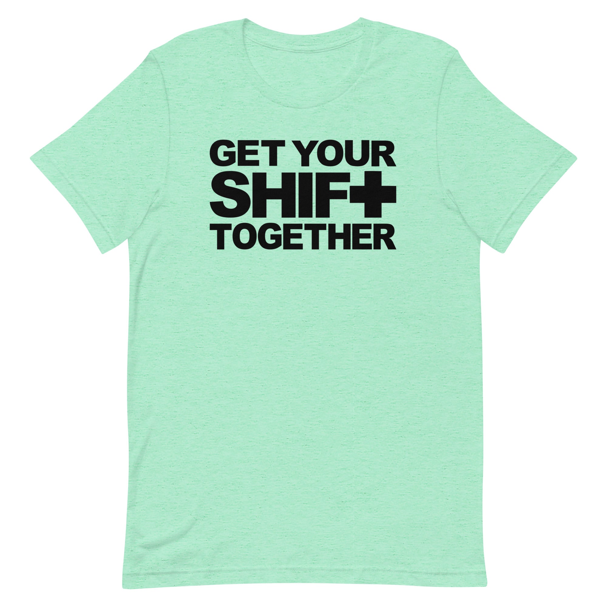 Get Your Shift Together