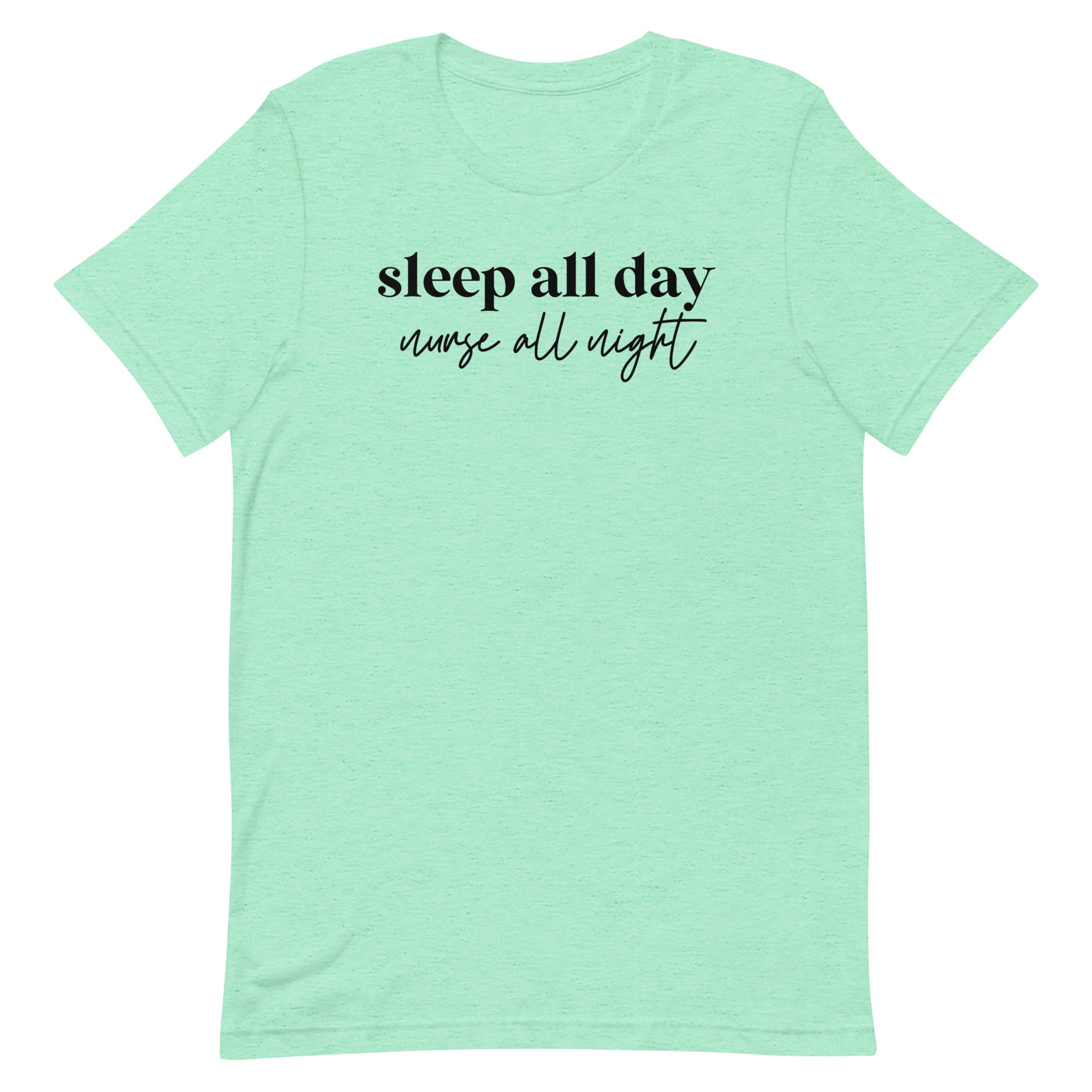 Sleep All Day Nurse All Night
