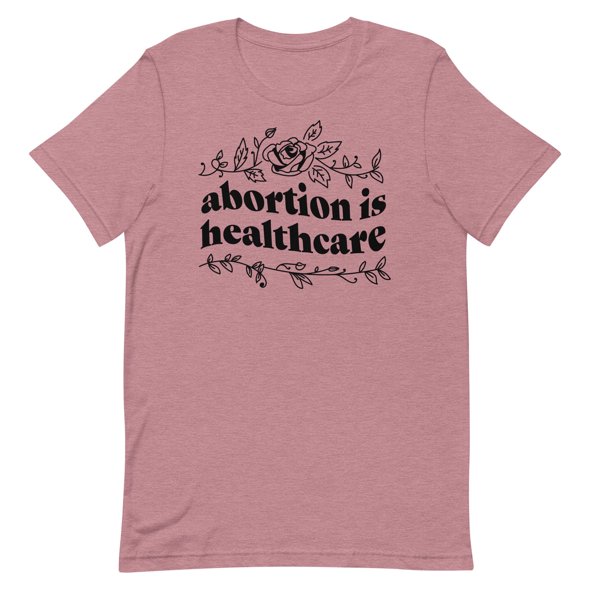 Abortion is Healthcare