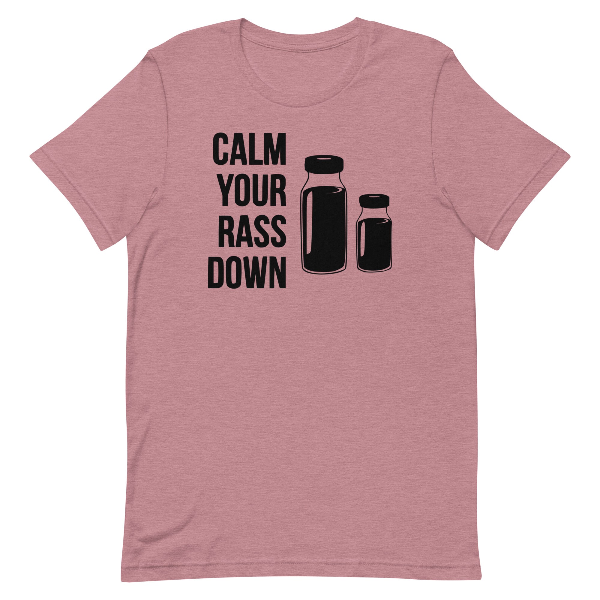 Calm Your Rass Down