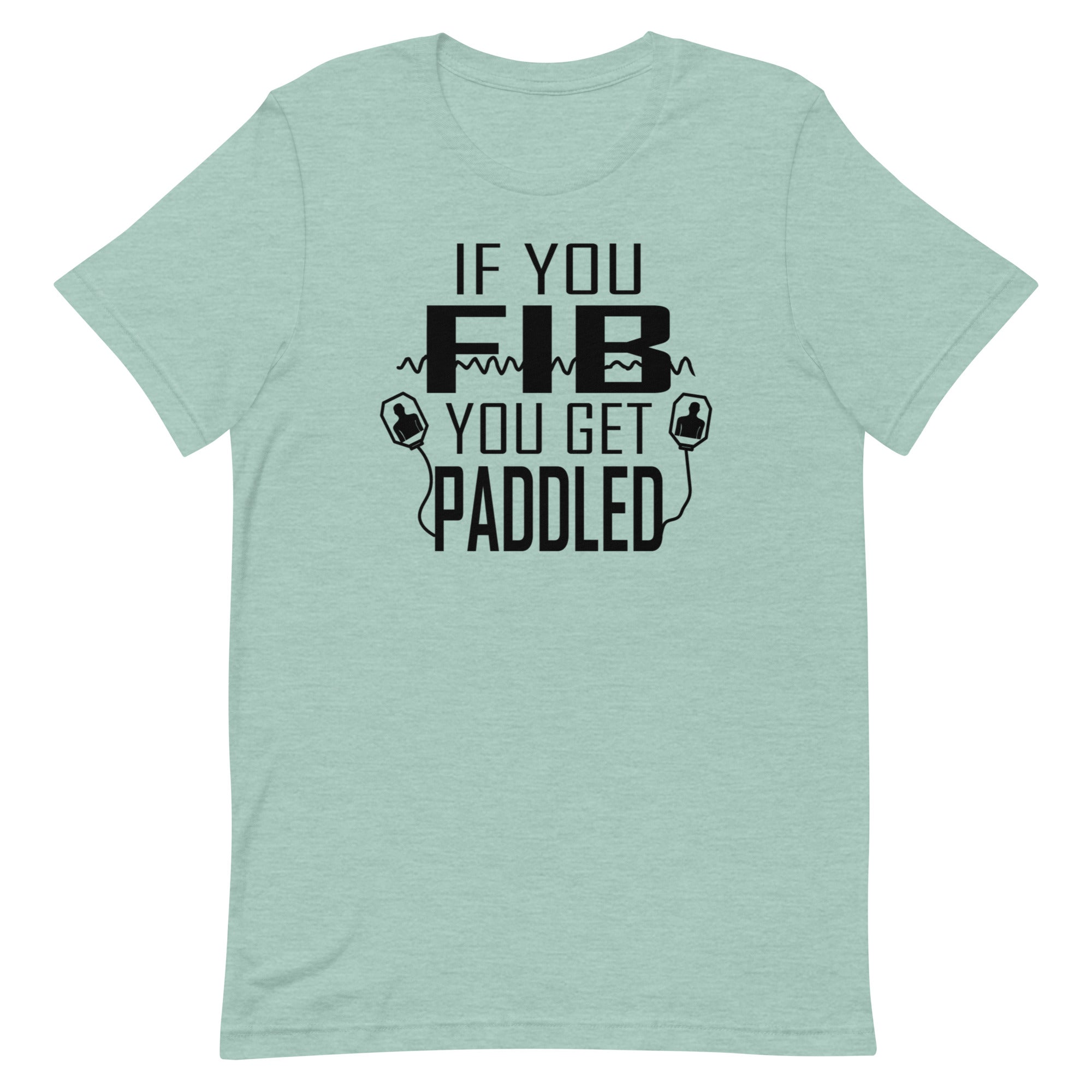 If You Fib, You Get Paddled