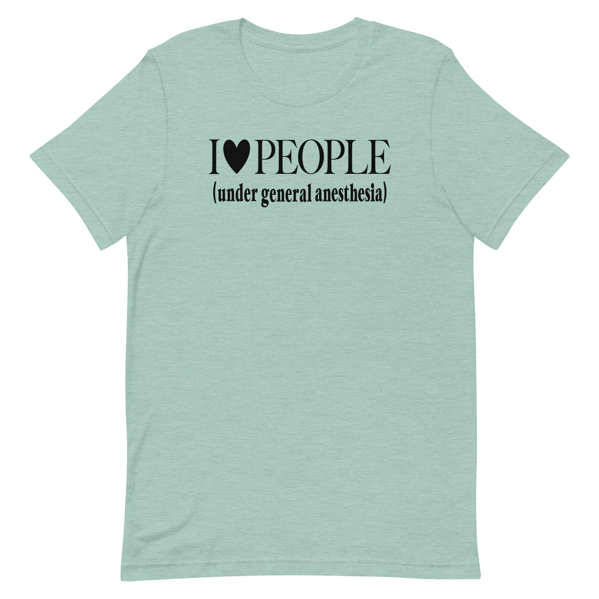 I Love People ( Under General Anesthesia)