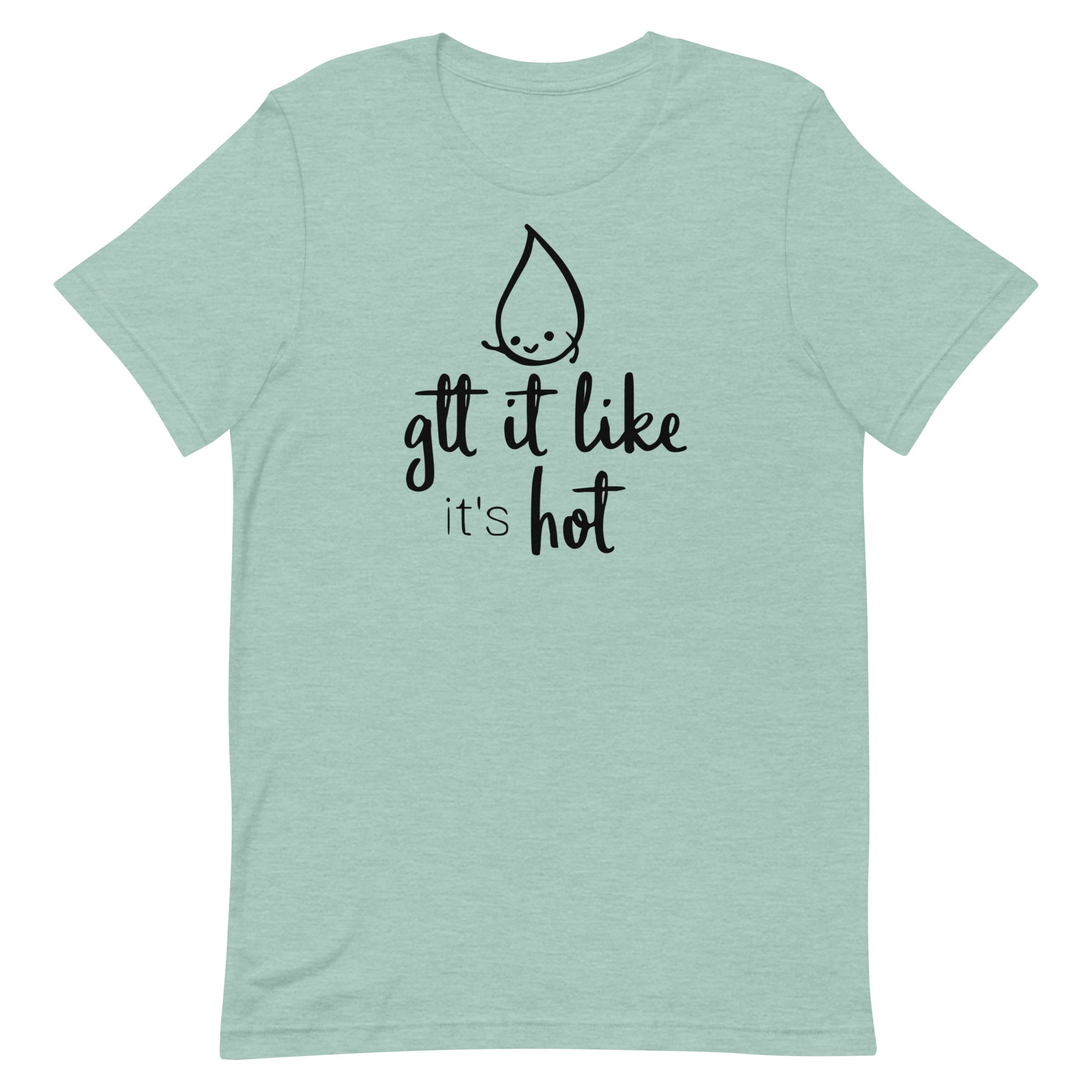 Gtt it Like it's Hot