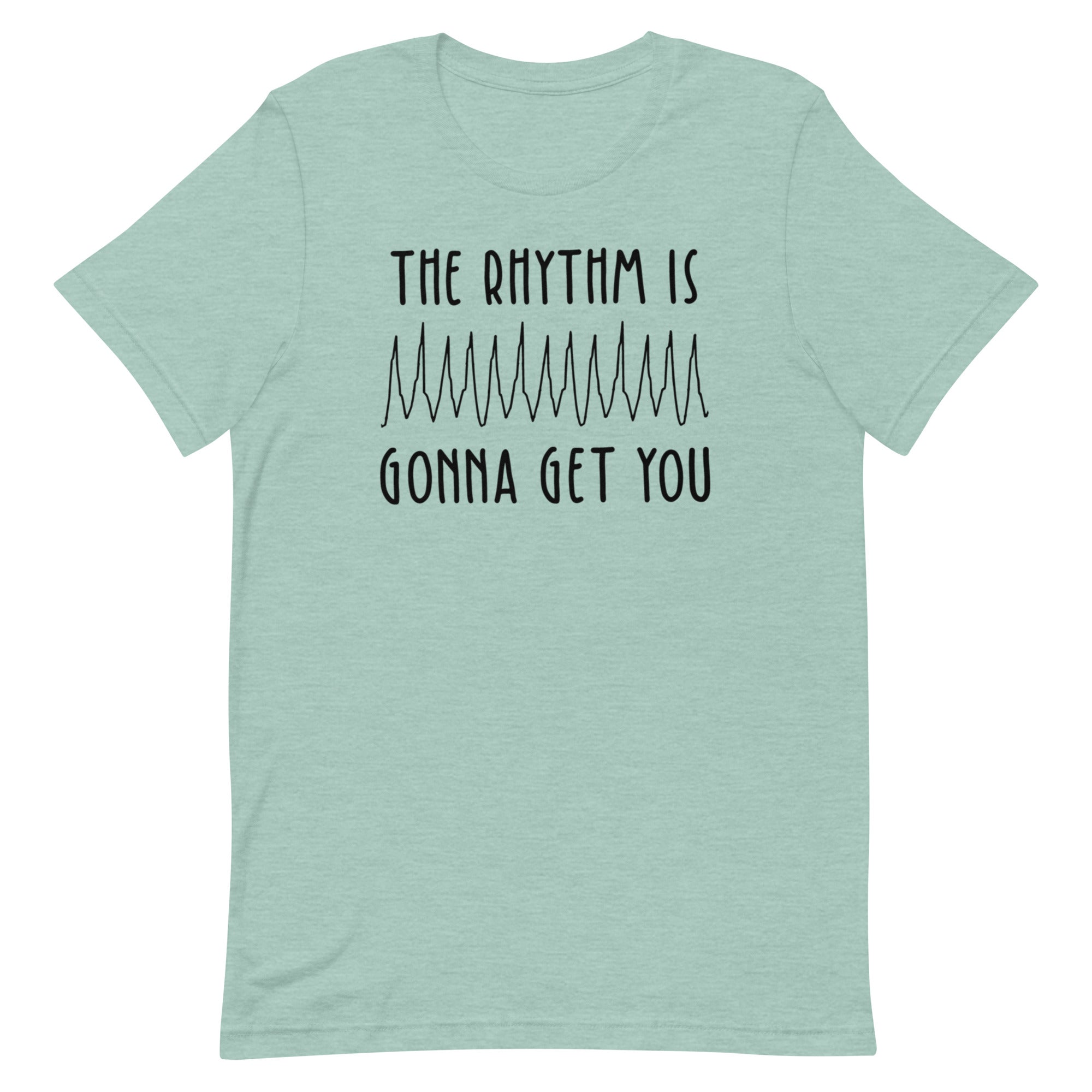 The Rhythm is Gonna Get You