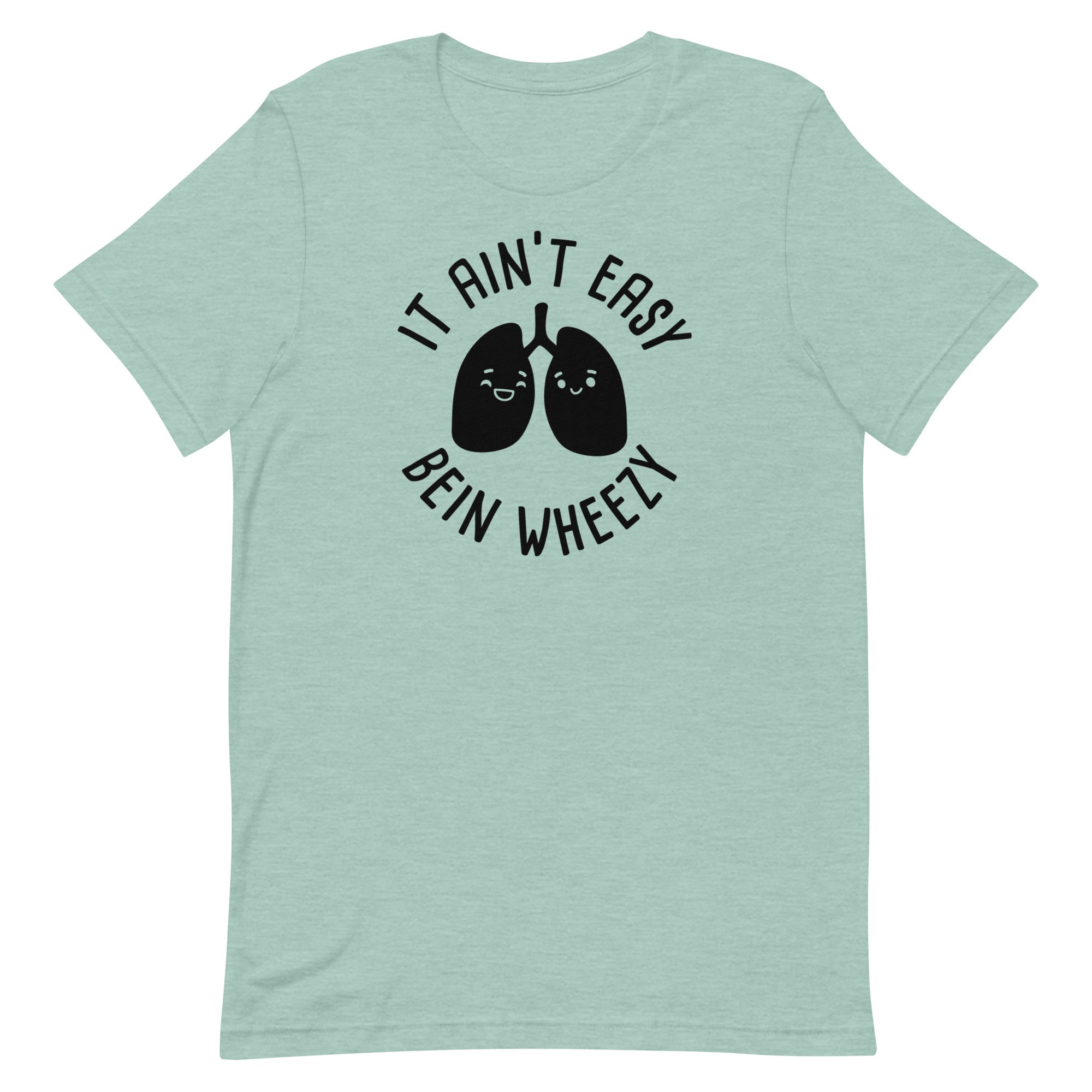 It Ain't Easy Bein Wheezy