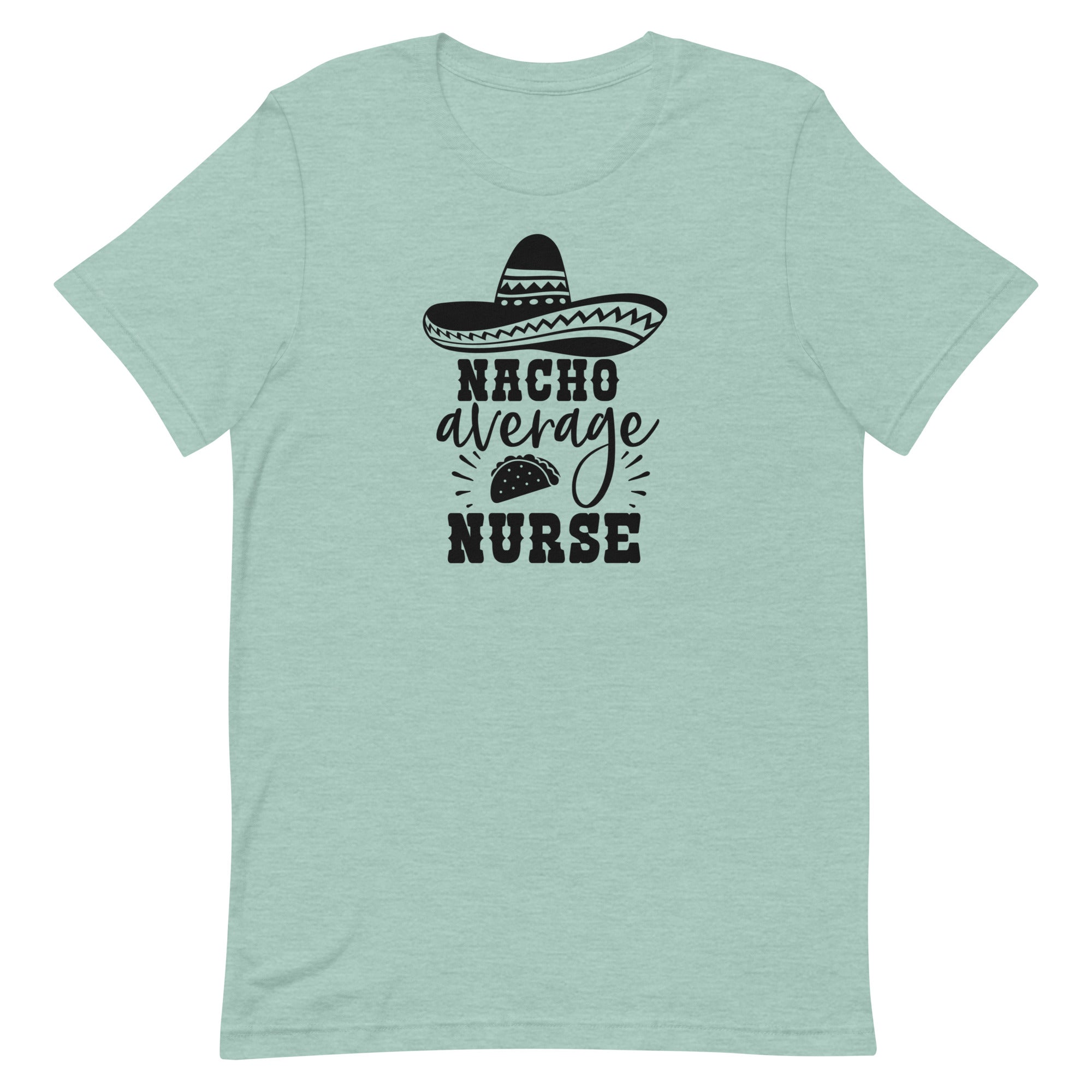 Nacho Average Nurse
