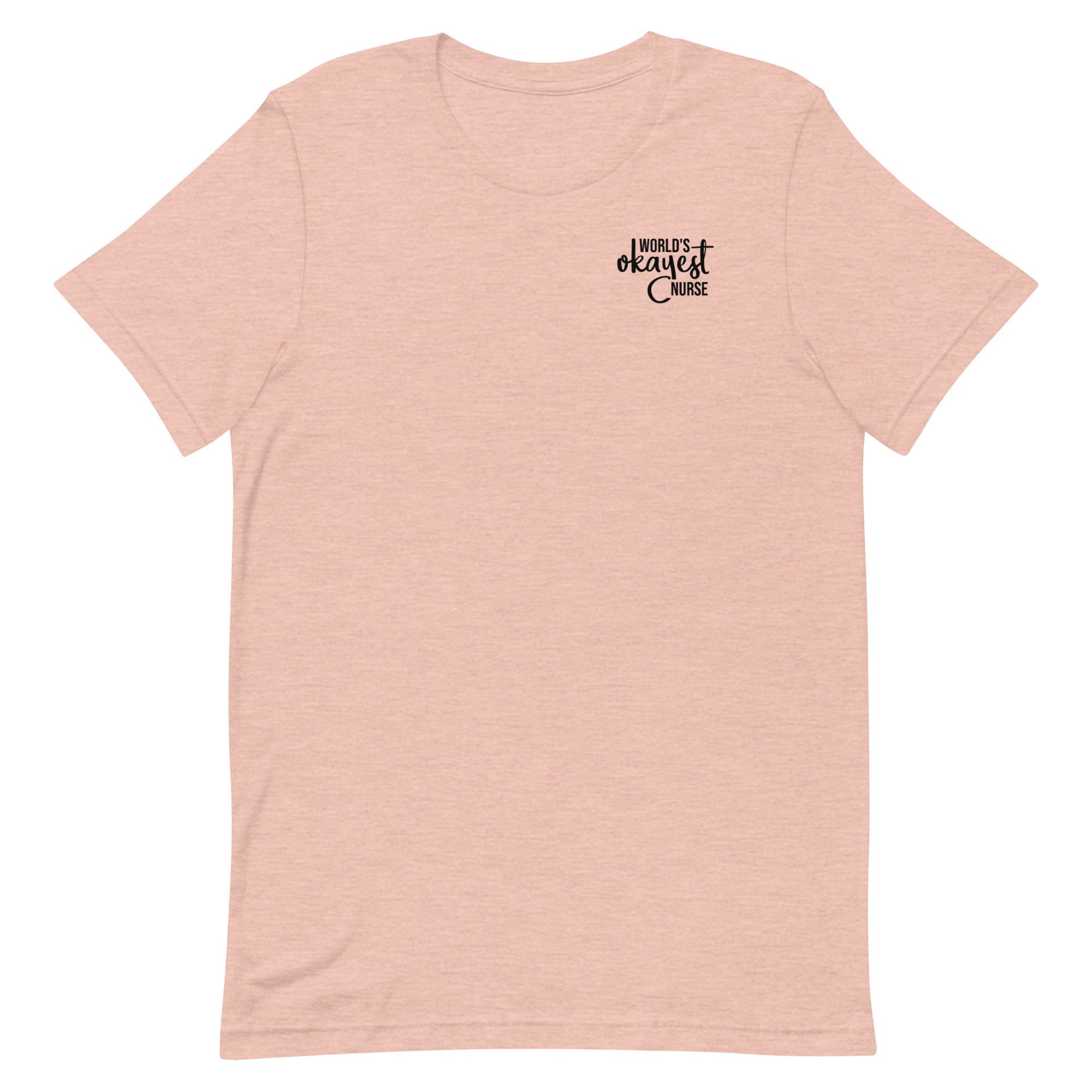 World's Okayest Nurse - Left Chest