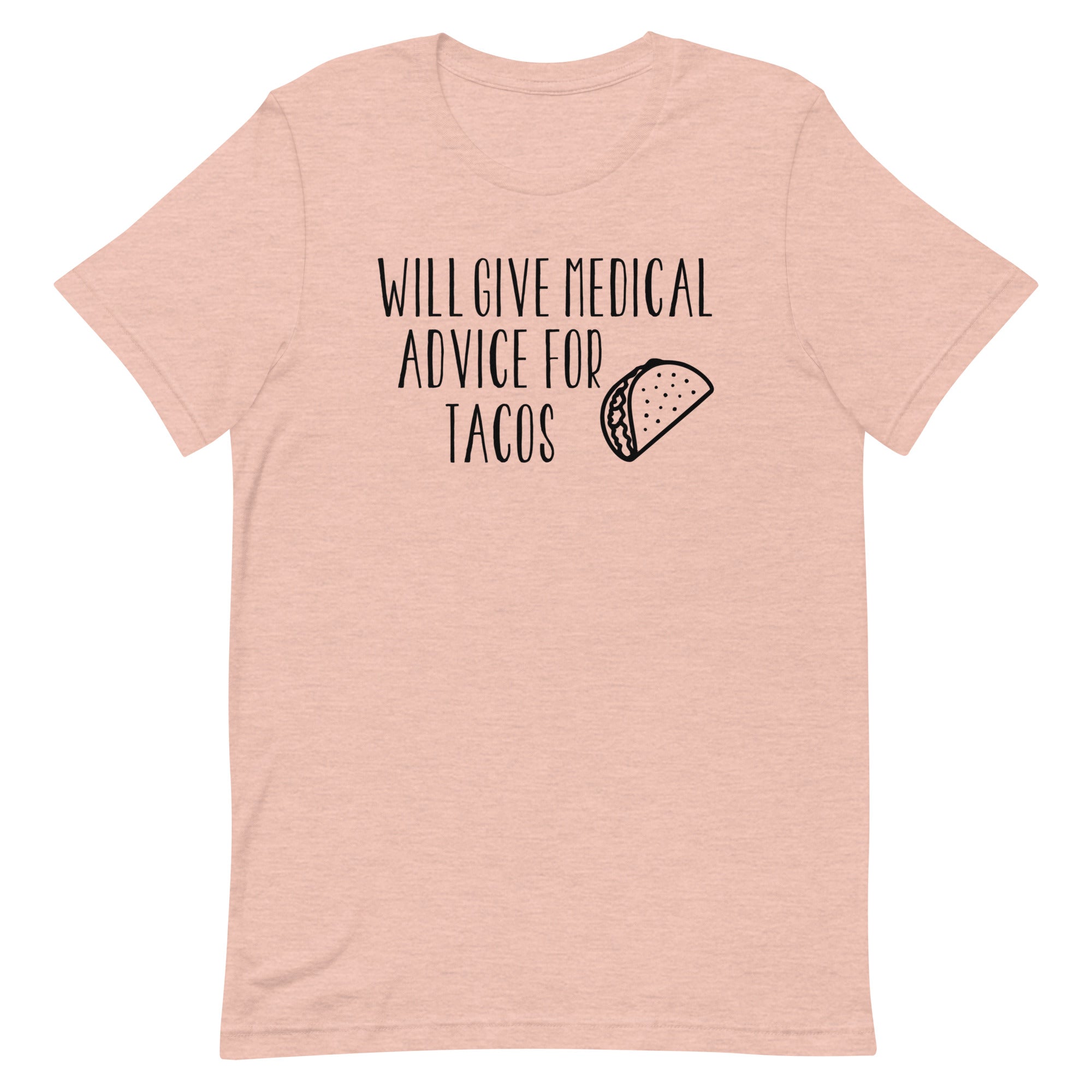Will Give Medical Advice for Tacos