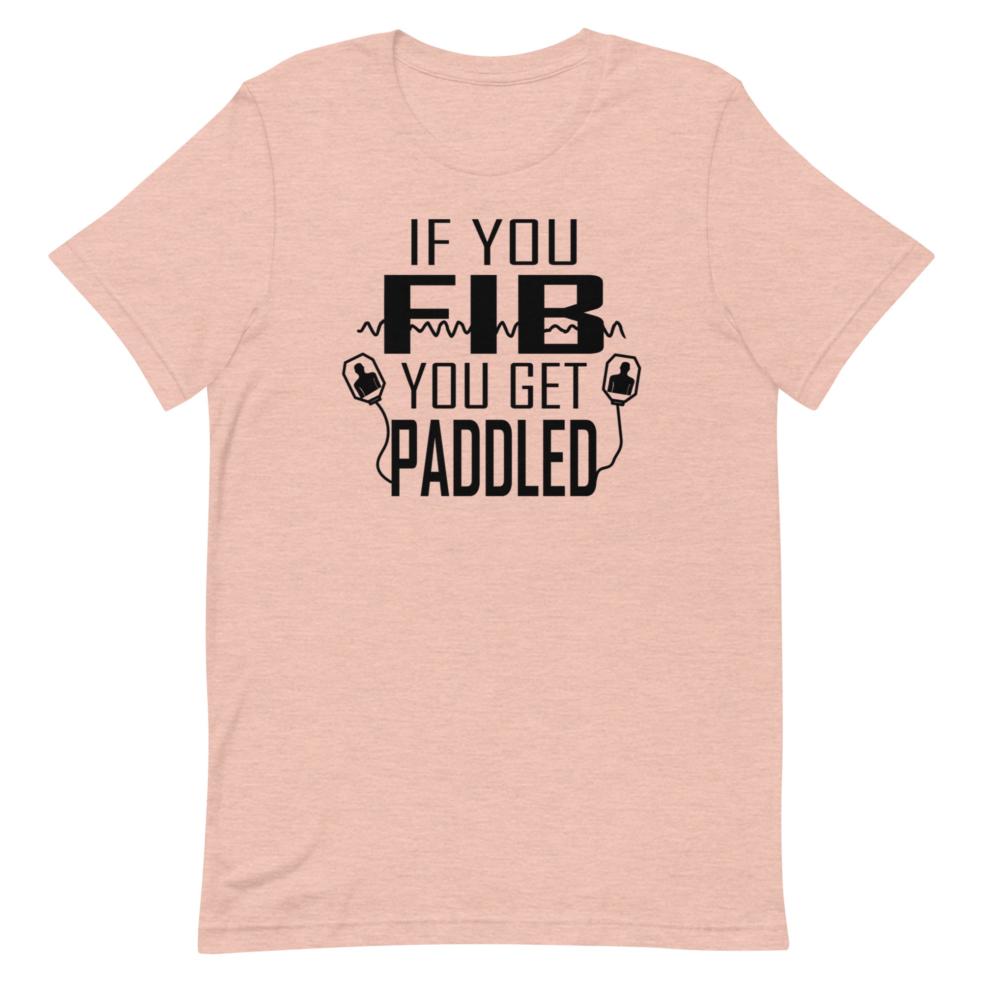 If You Fib, You Get Paddled