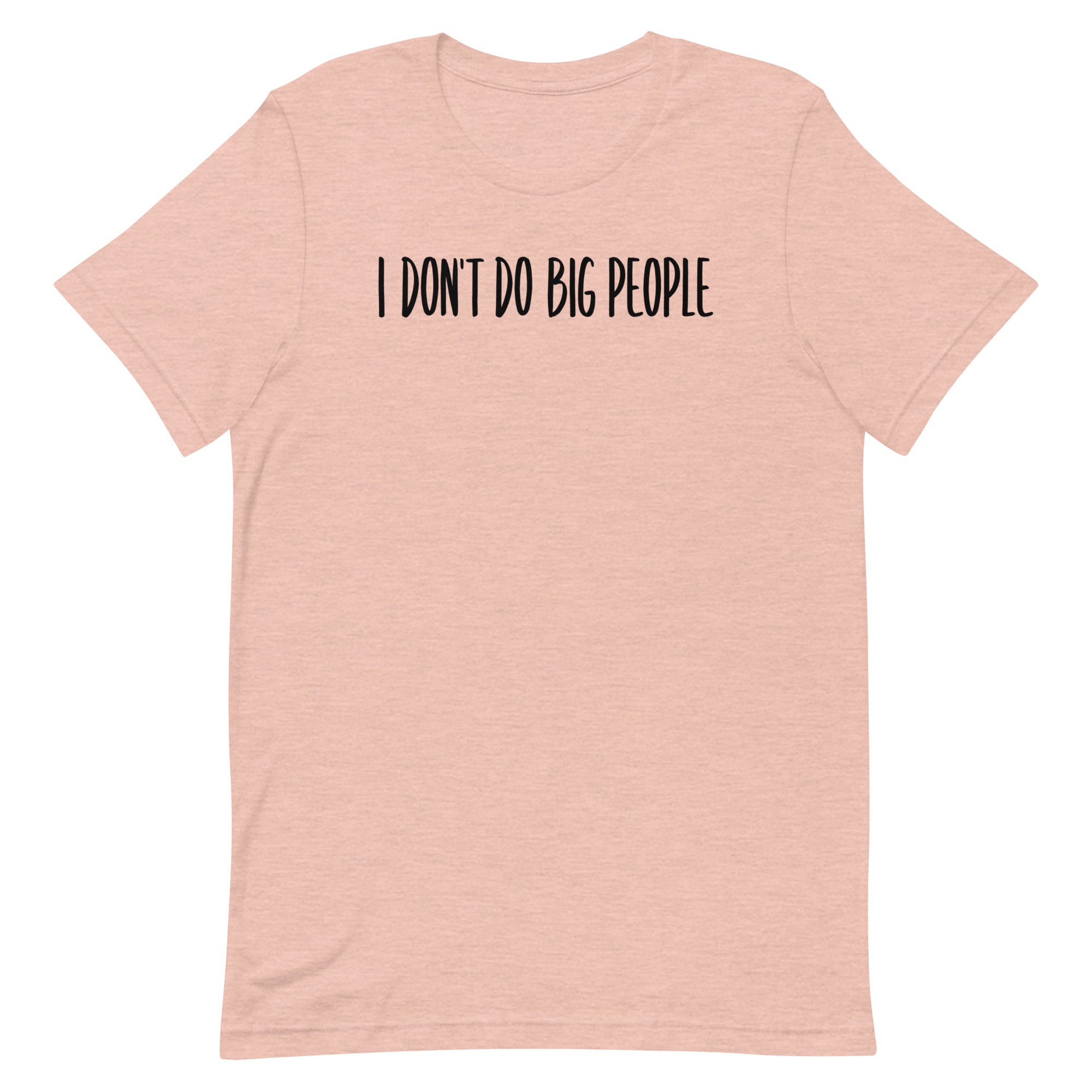 I Don't Do Big People
