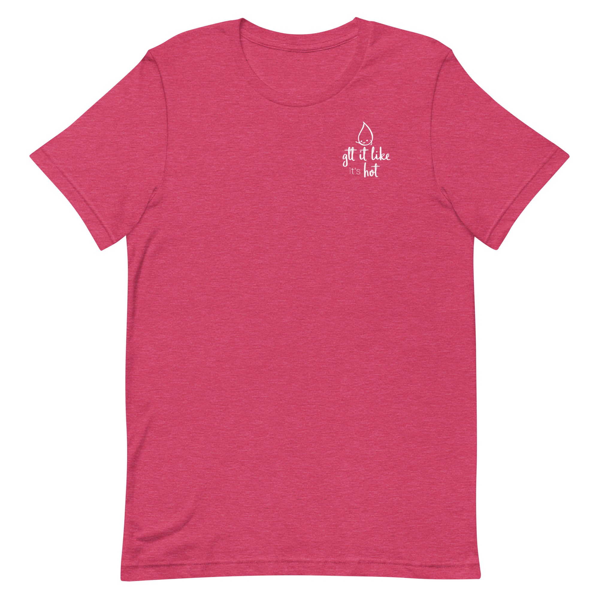 Gtt it Like it's Hot - Left Chest