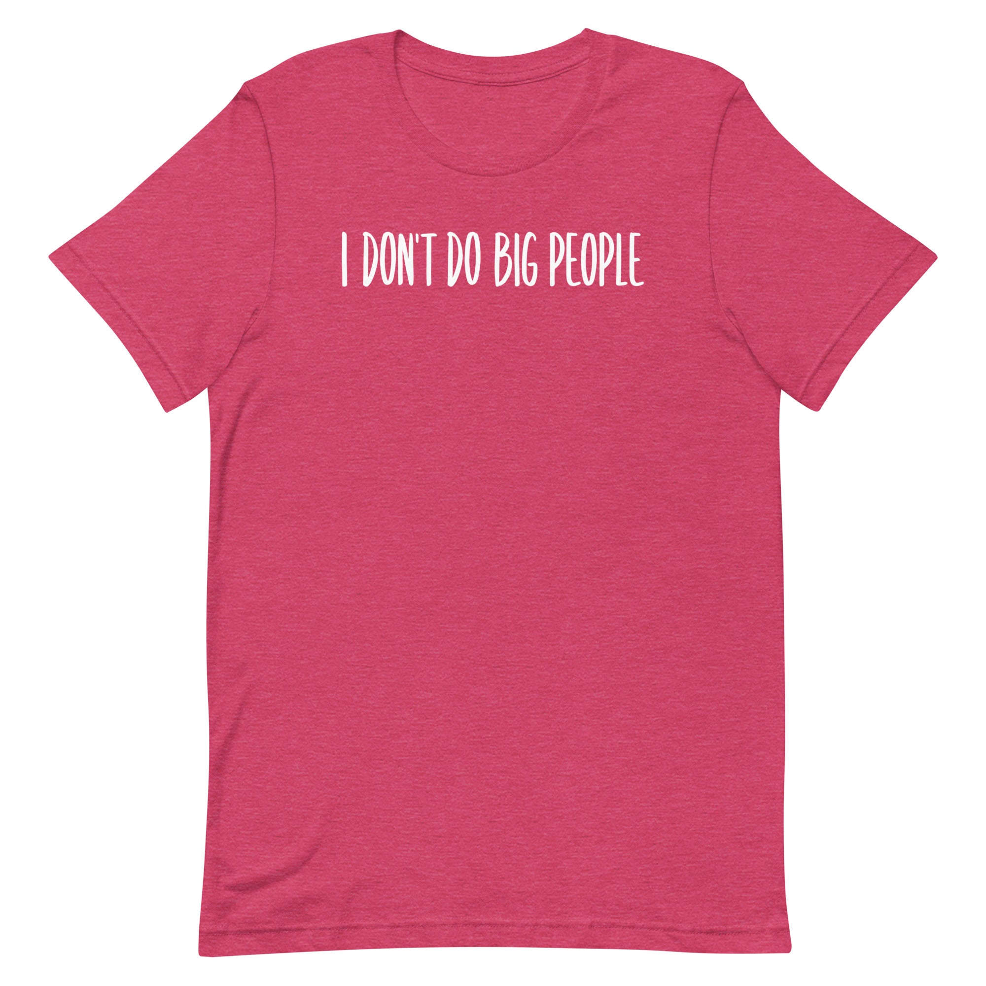 I Don't Do Big People
