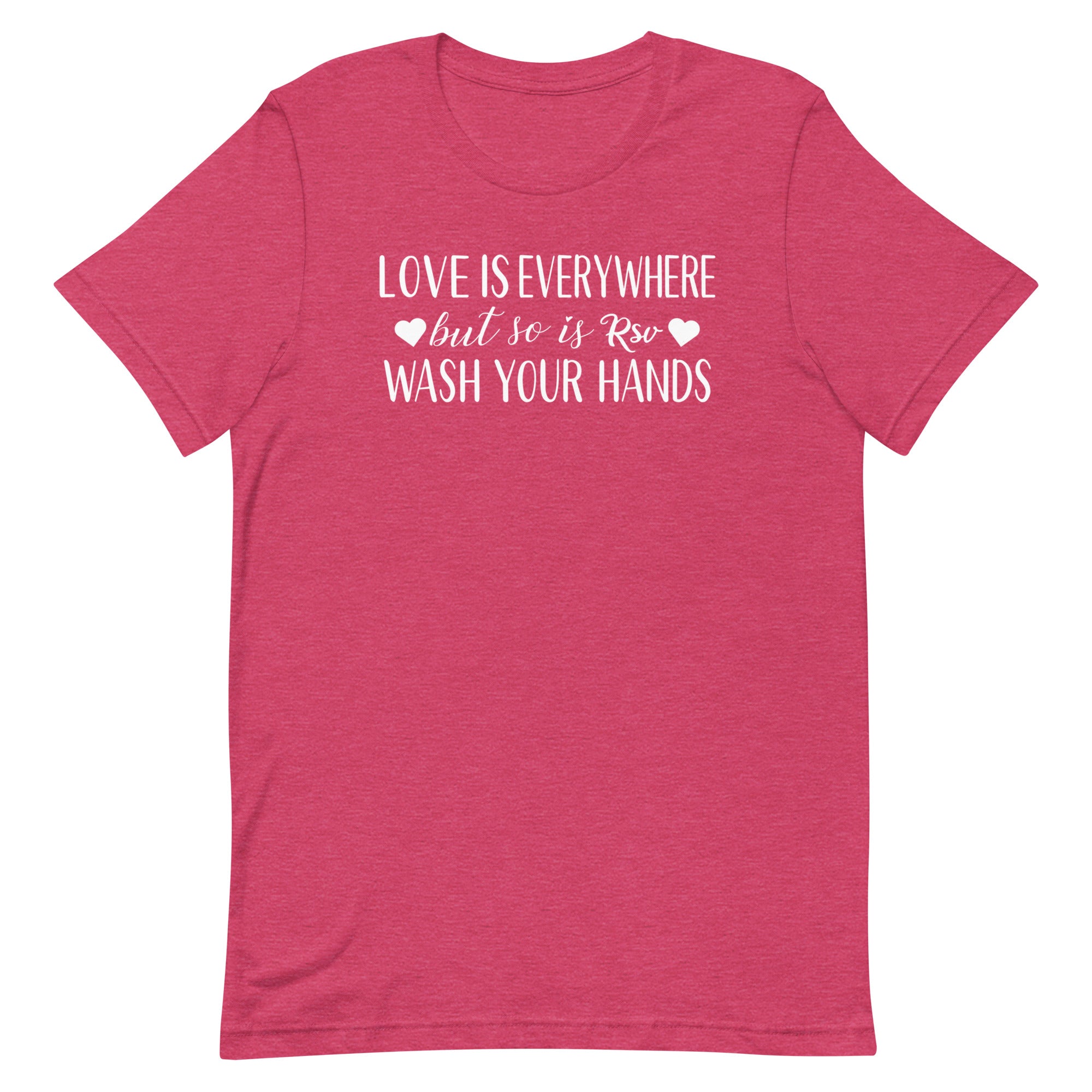 Love is Everywhere - but so is RSV