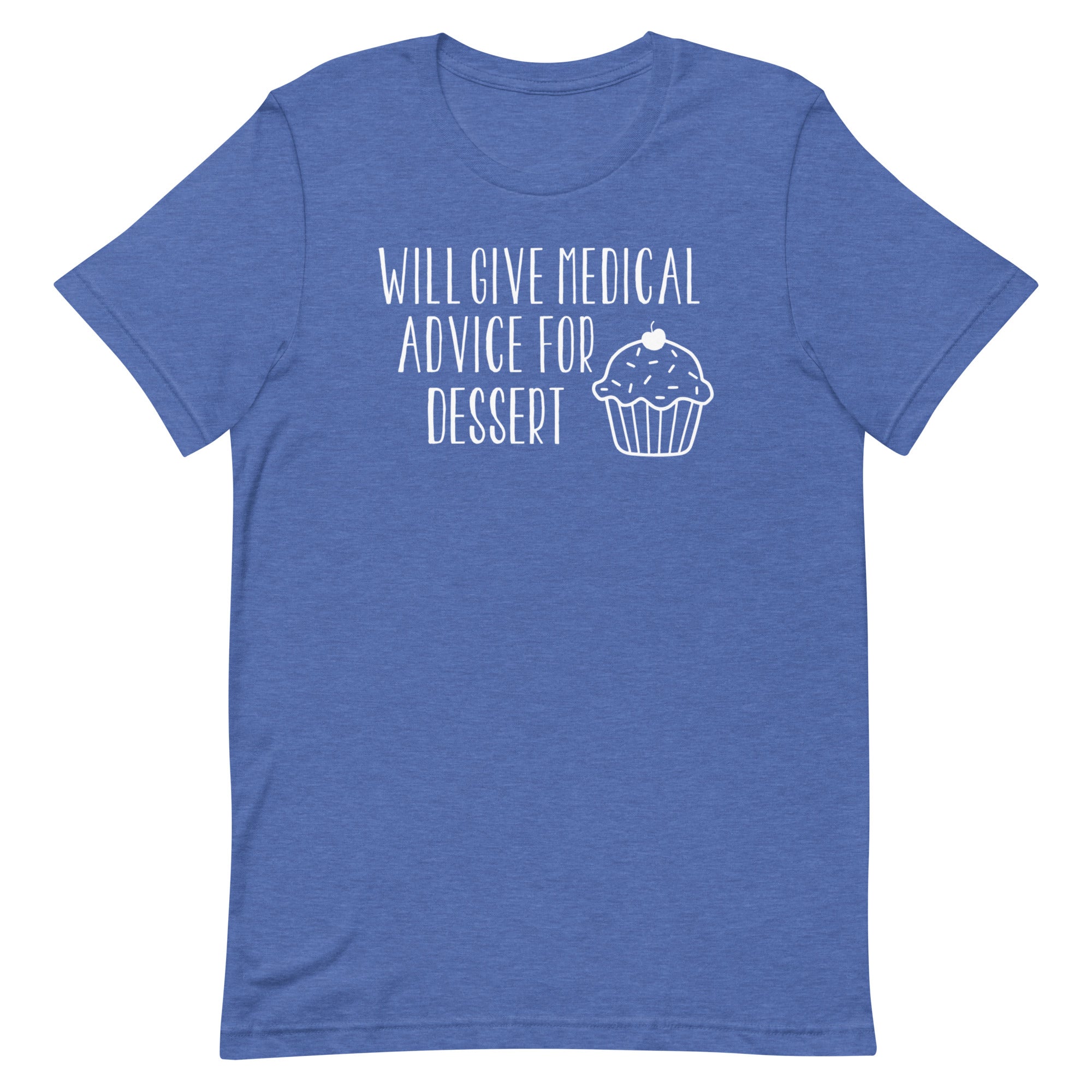 Will Give Medical Advice for Dessert