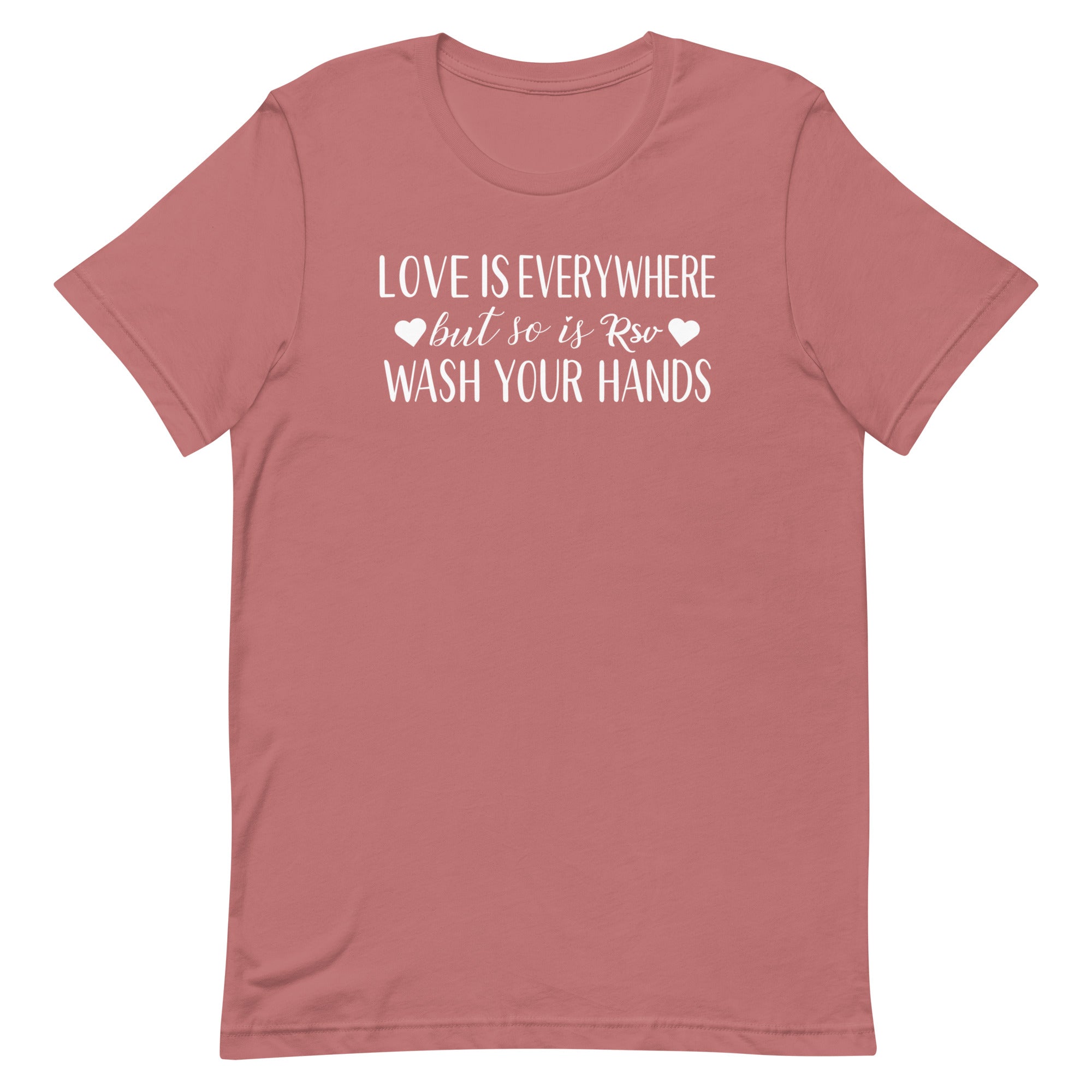 Love is Everywhere - but so is RSV