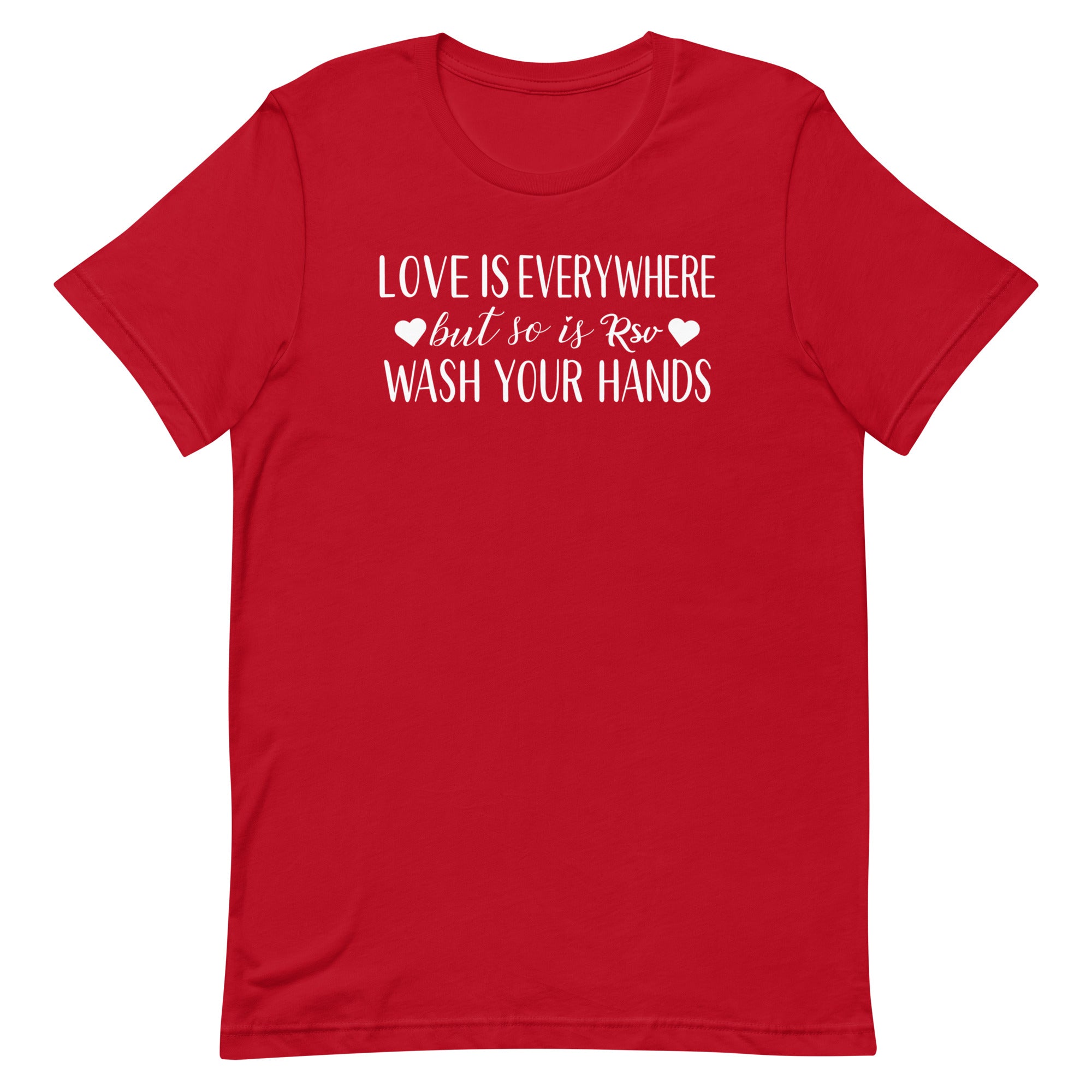 Love is Everywhere - but so is RSV
