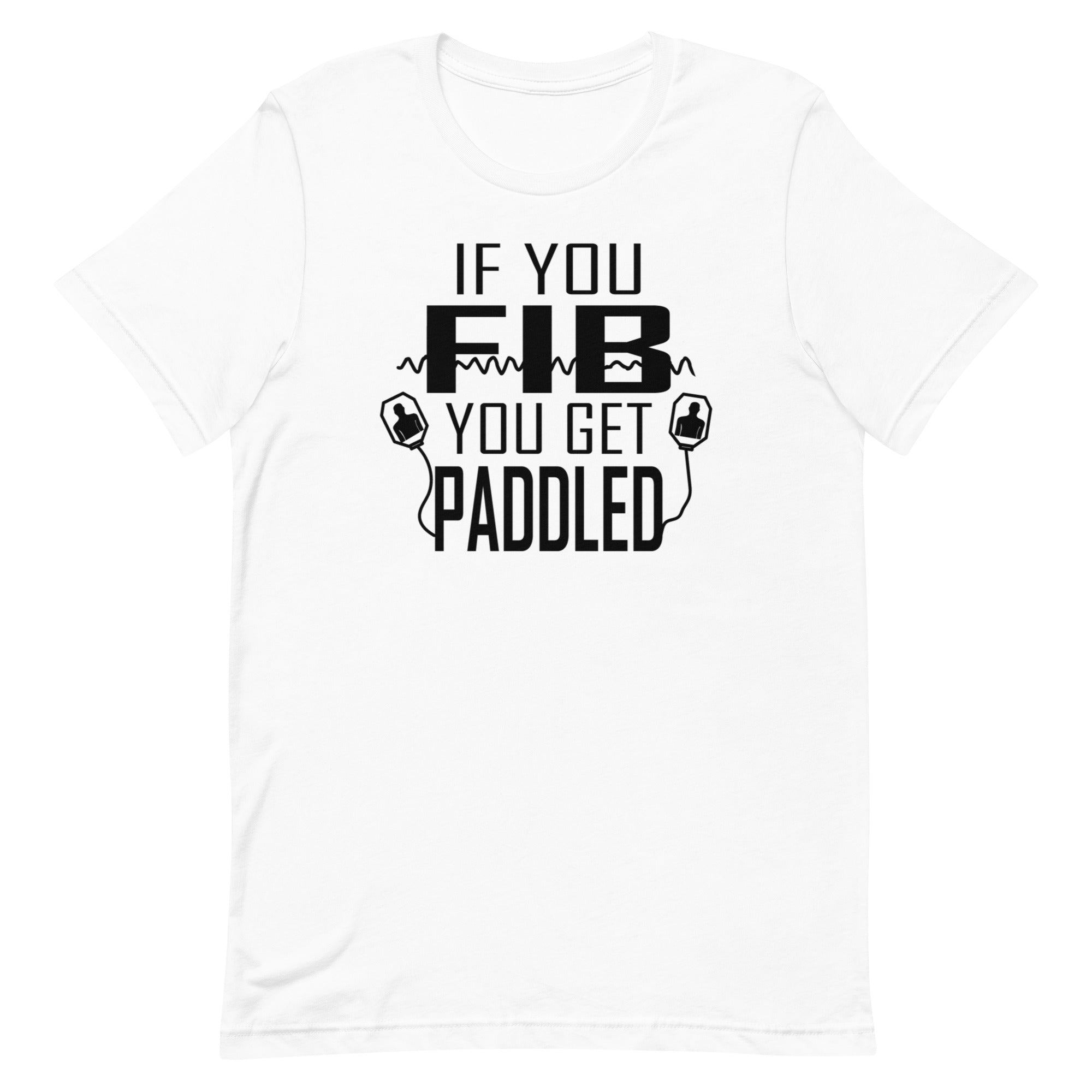 If You Fib, You Get Paddled