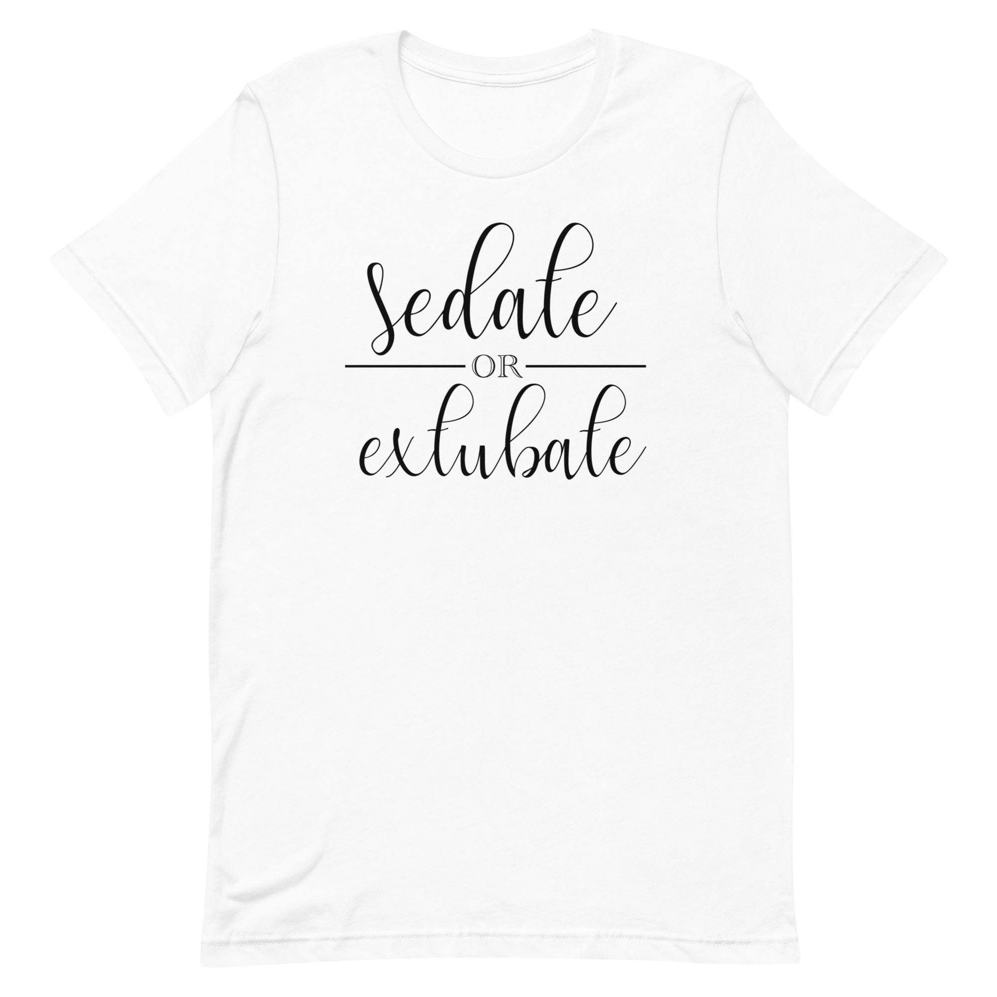 Sedate or Extubate