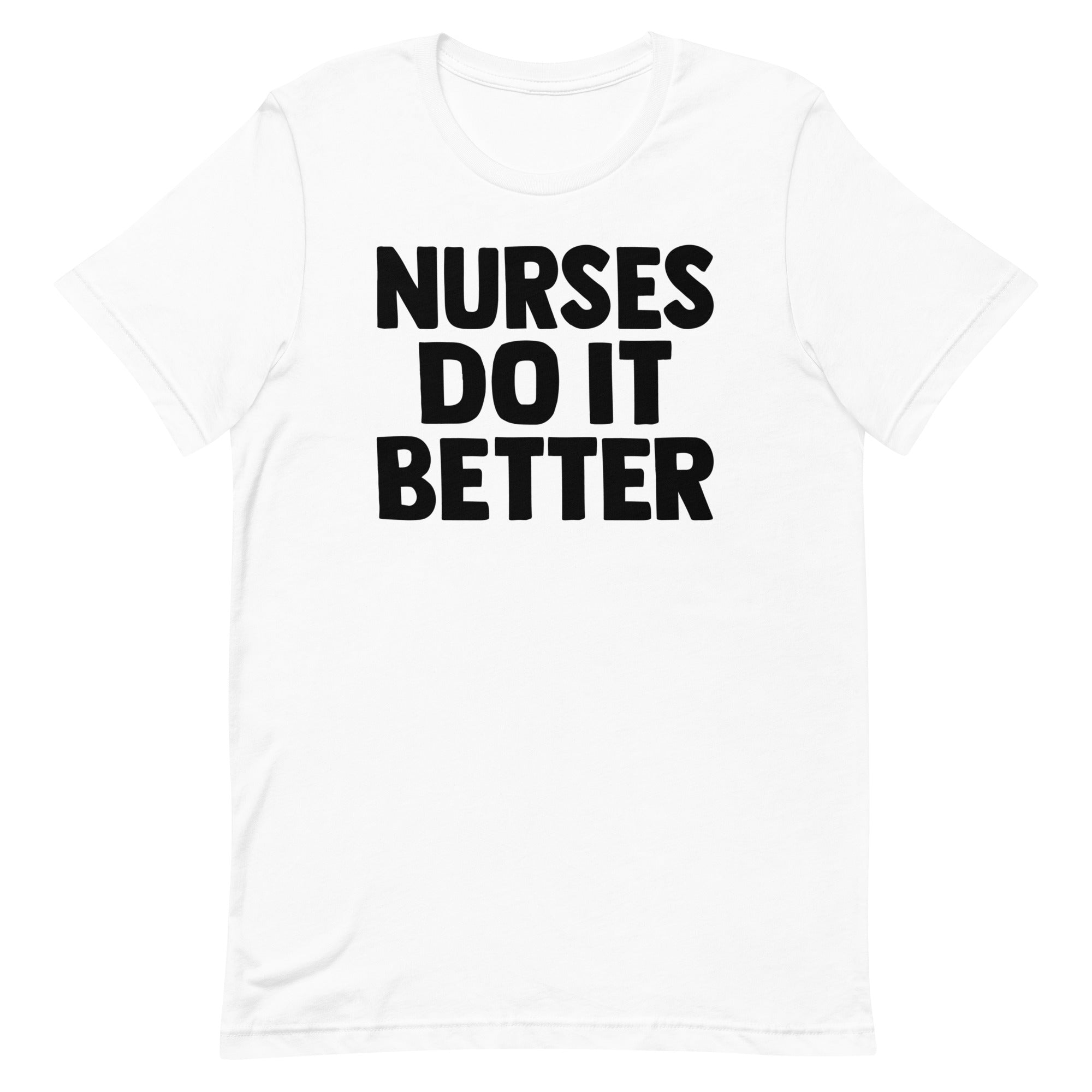Nurses Do it Better