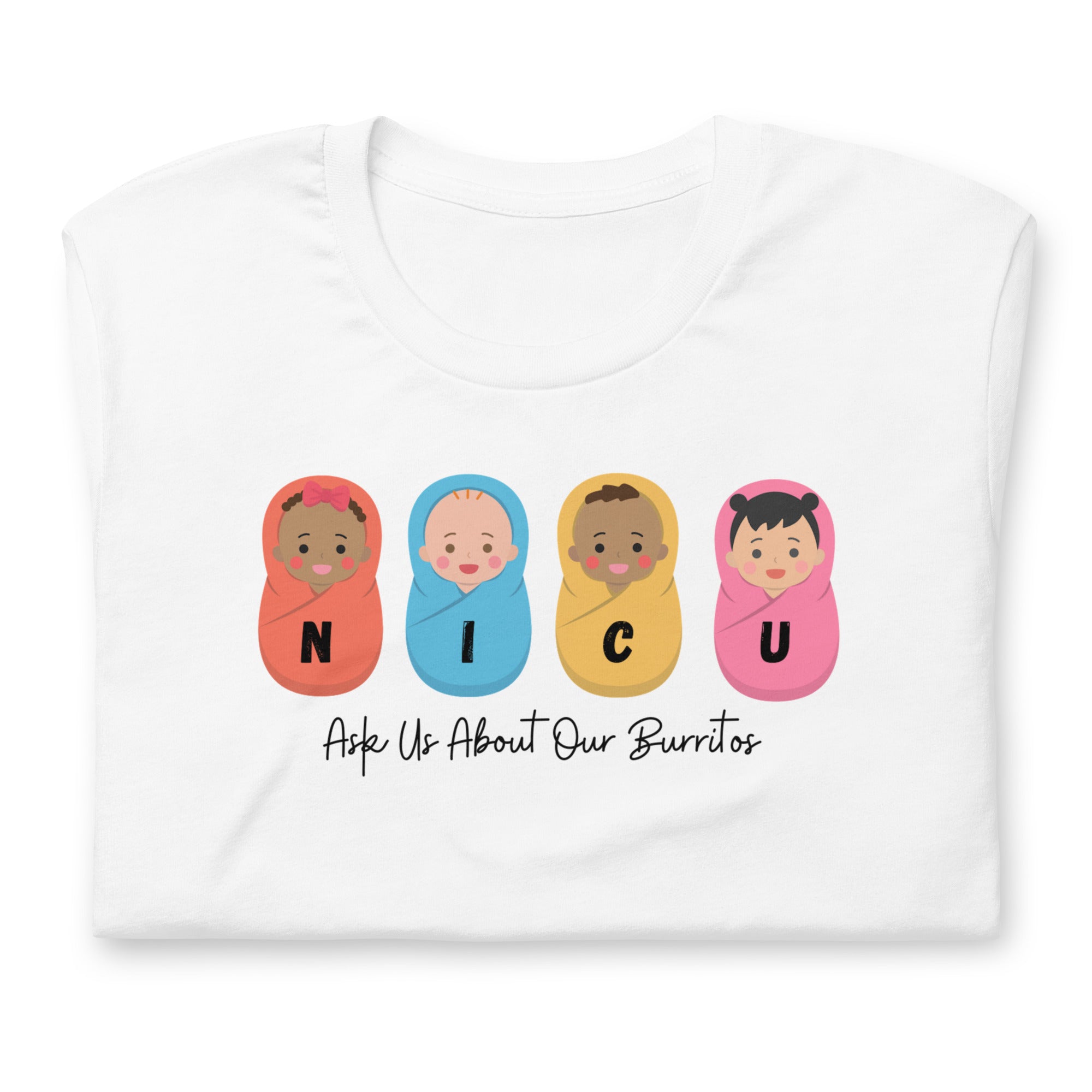 NICU - Ask us about our burritos