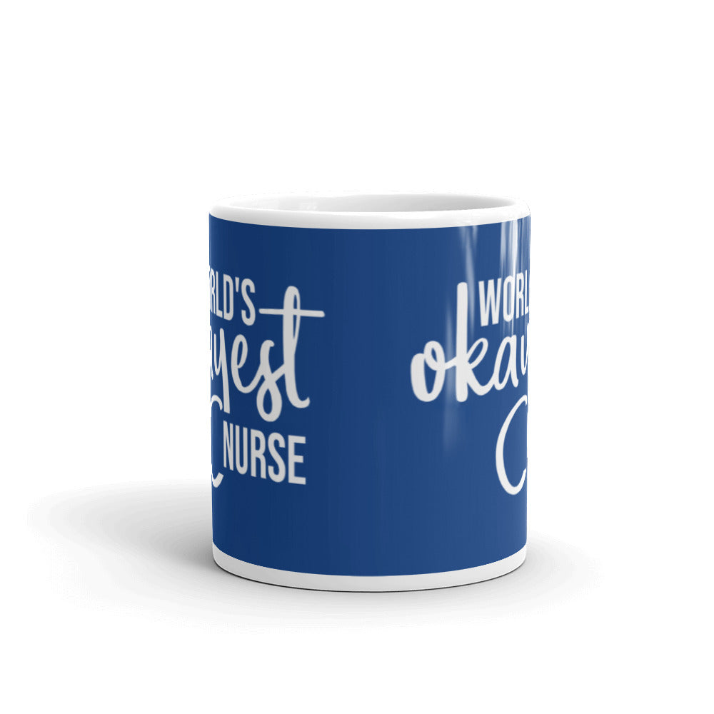 Mug: World's Okayest Nurse